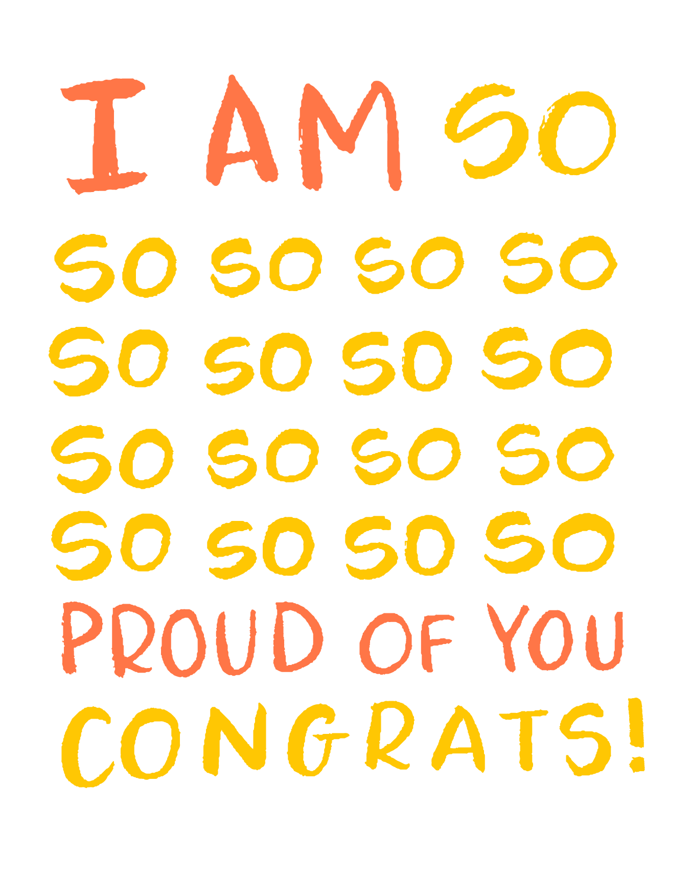 So So So Proud Of You