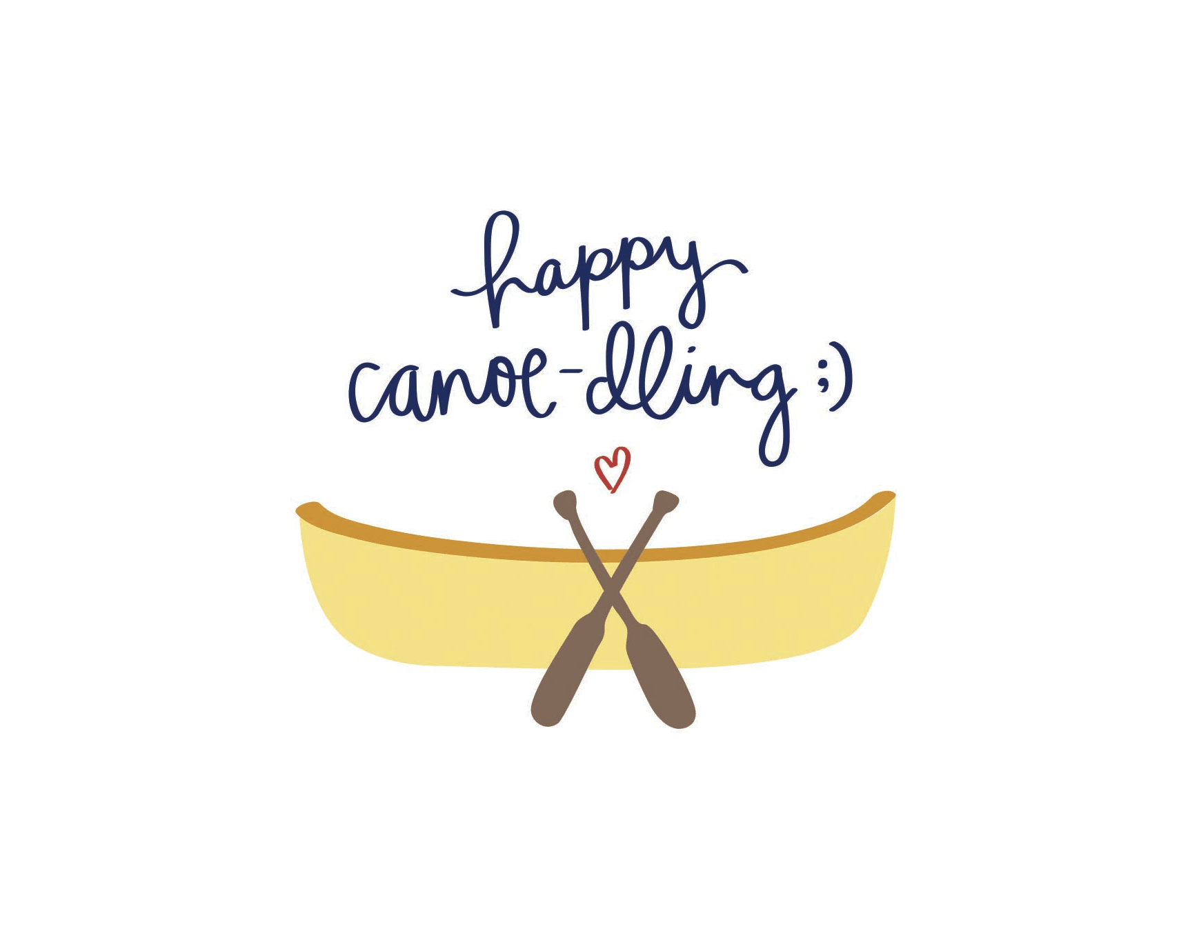 Happy Canoe-dling