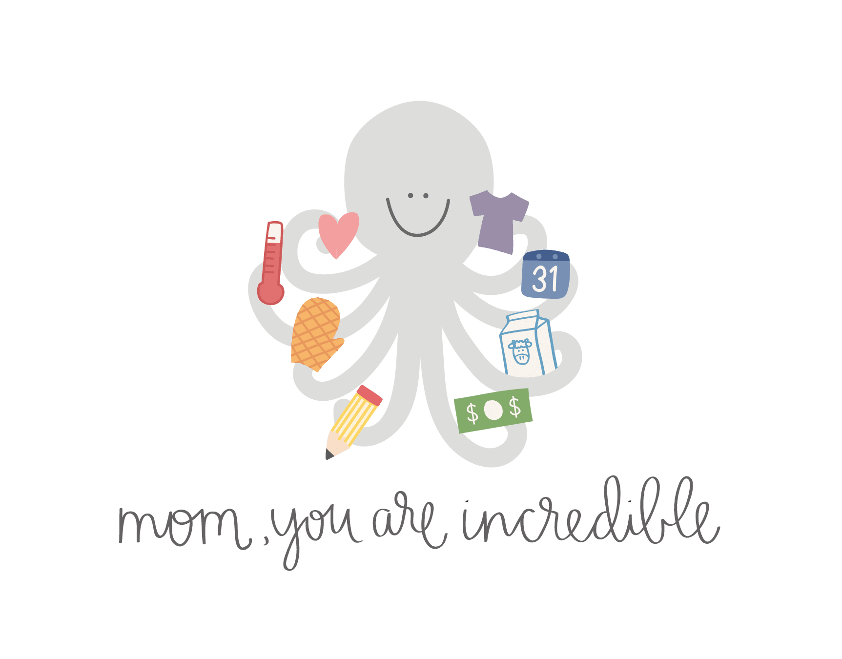 Incredible Mom