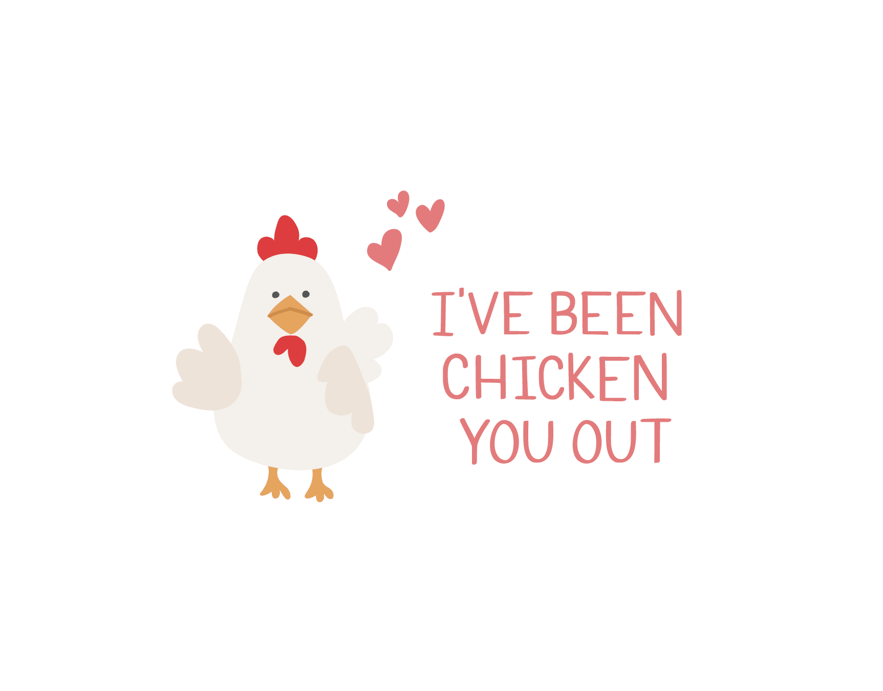 Chicken You Out