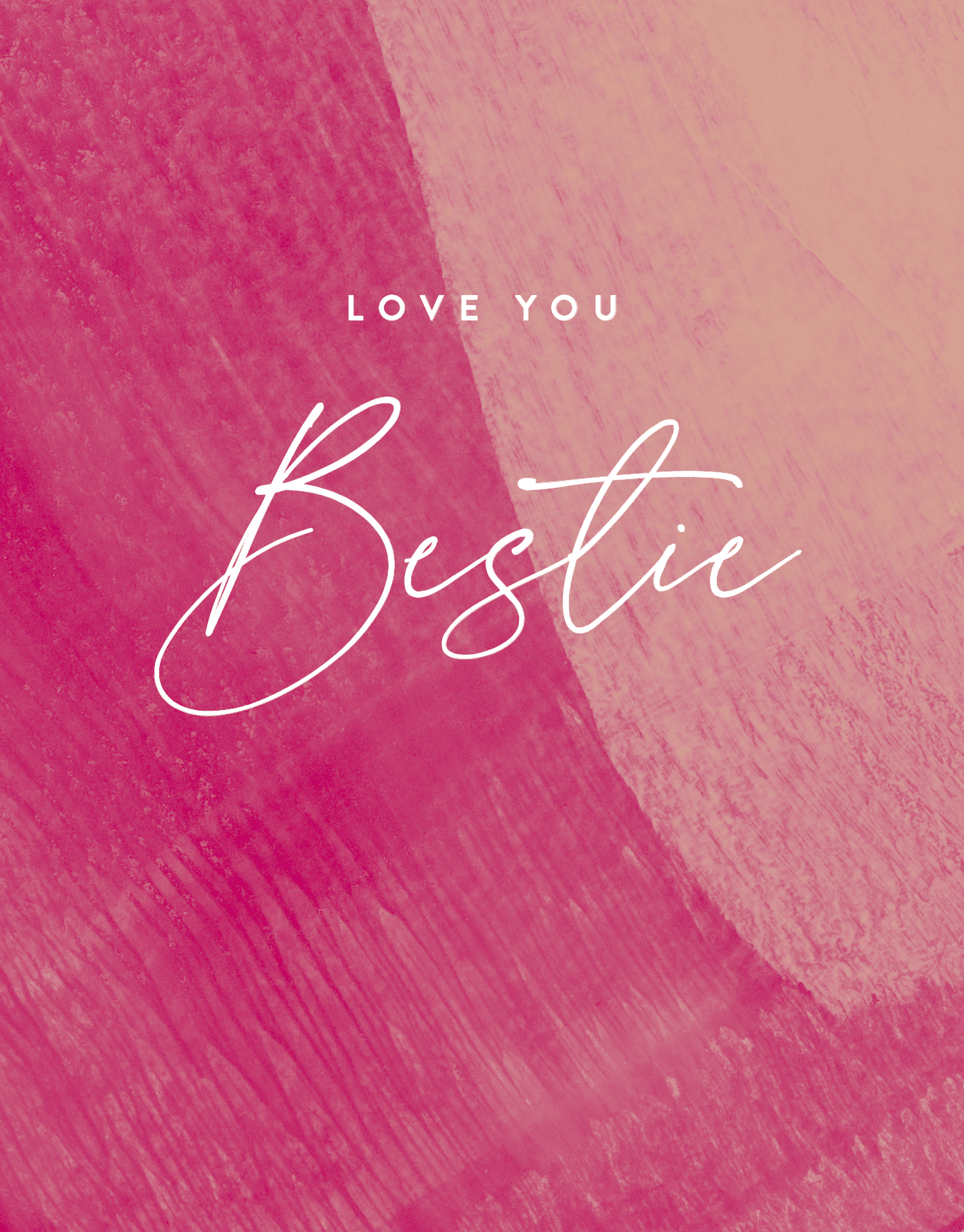 Love You Bestie
