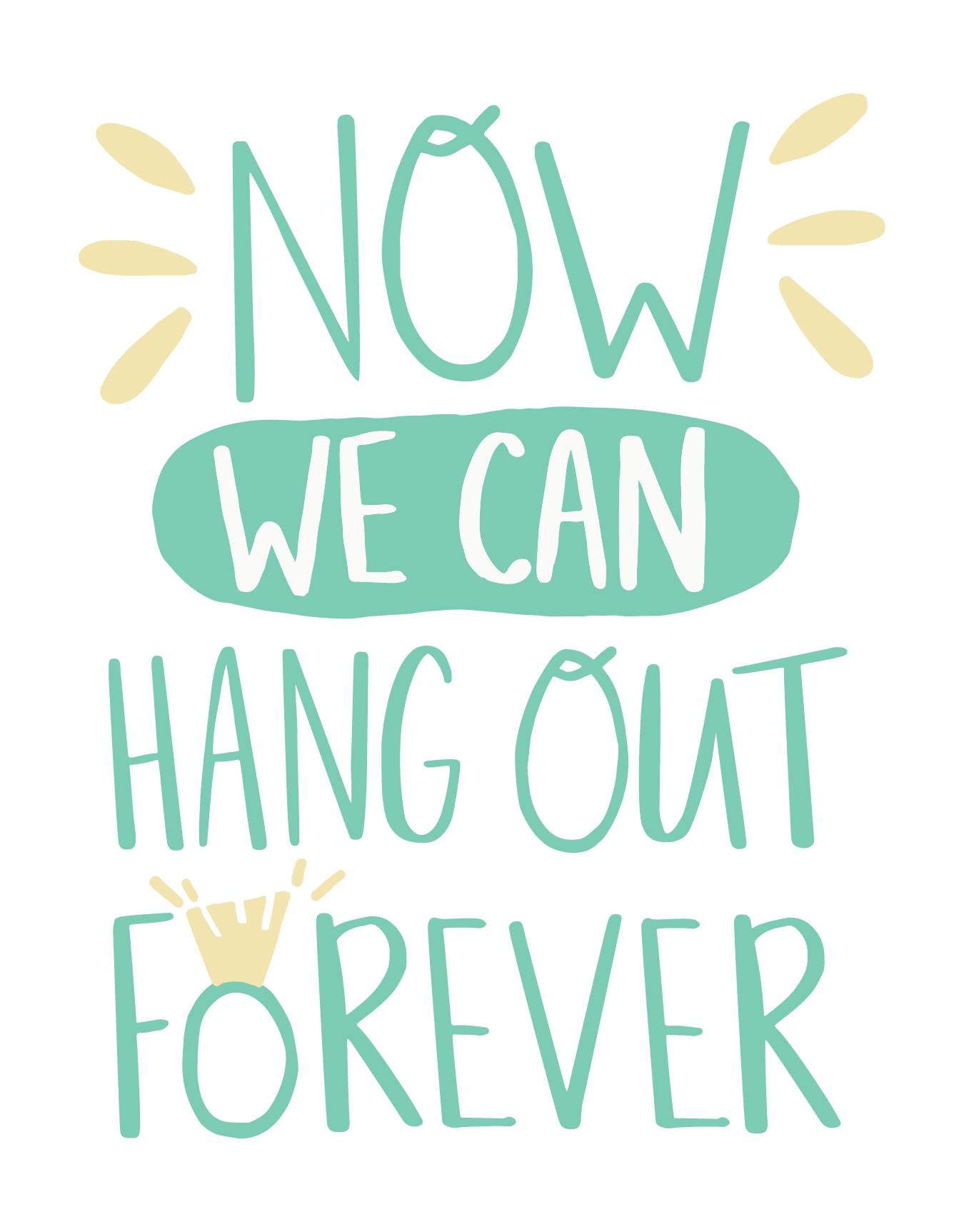 Hang Out Forever