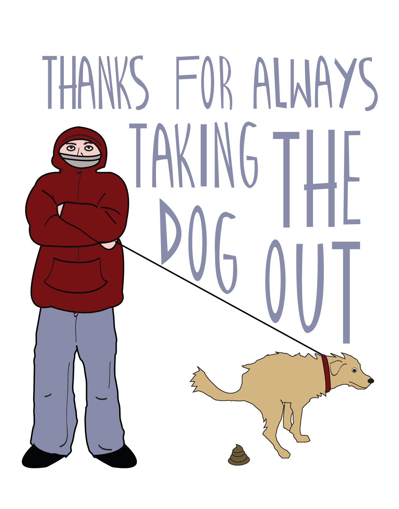 Taking The Dog Out