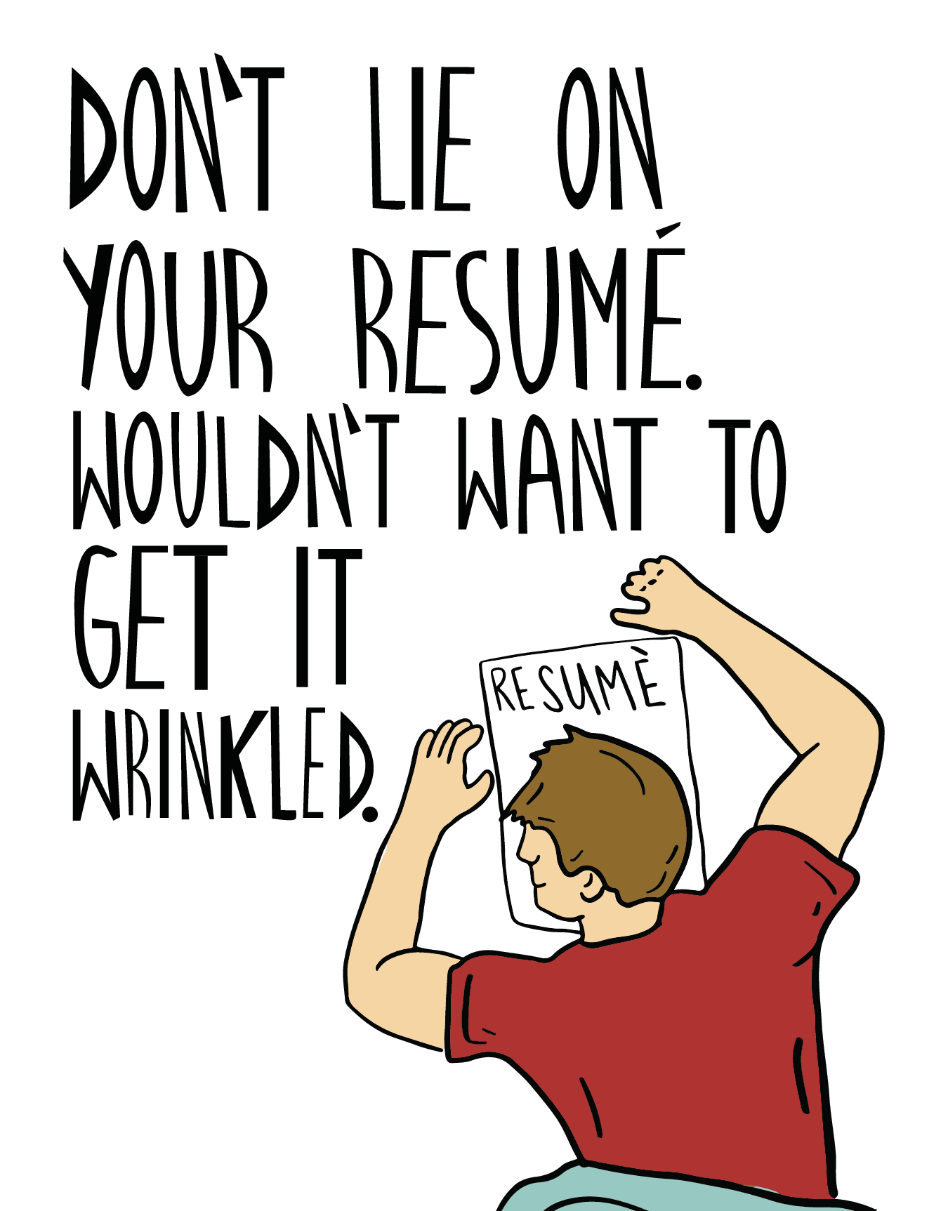 Lie On Your Resumé
