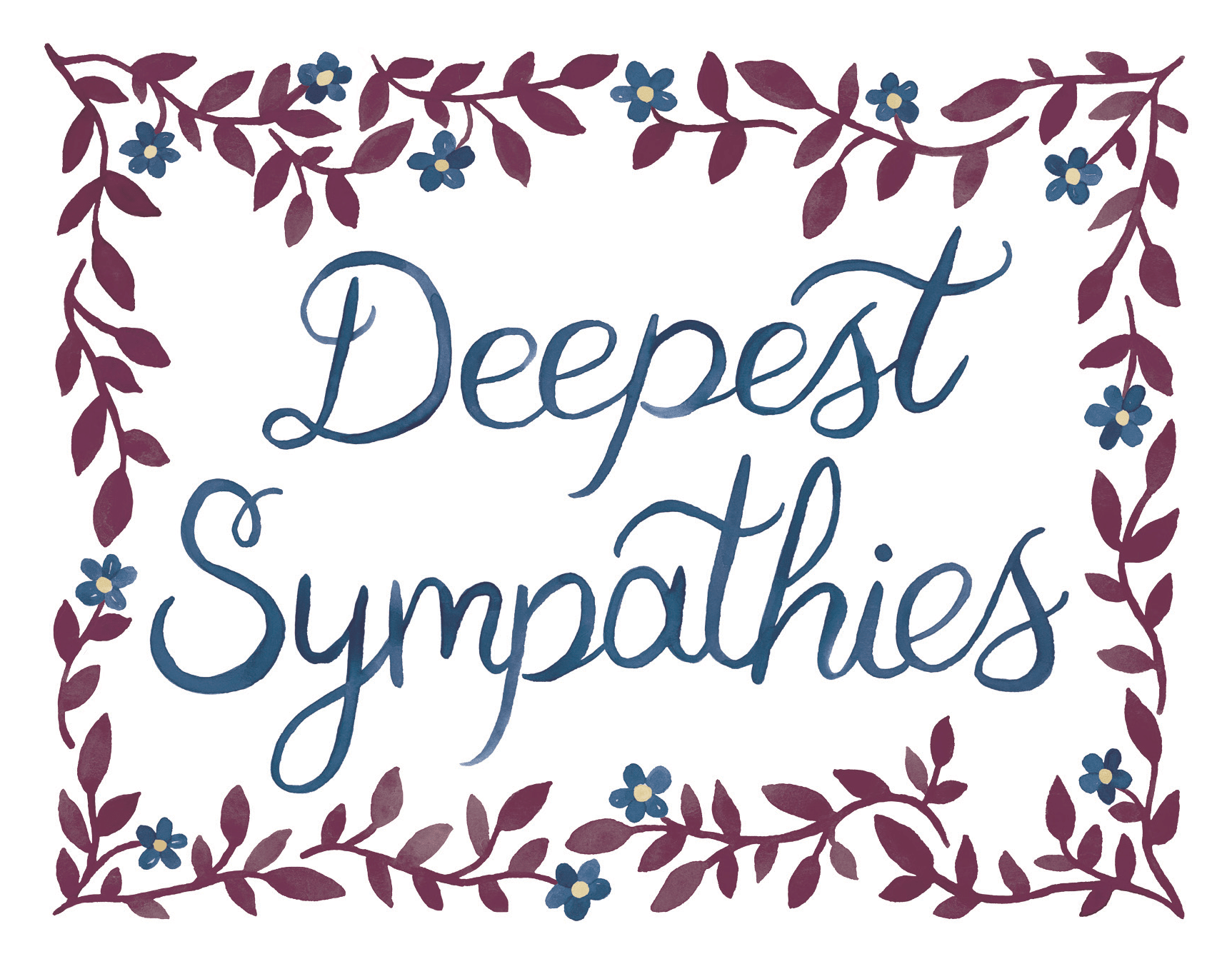 Deepest Sympathies