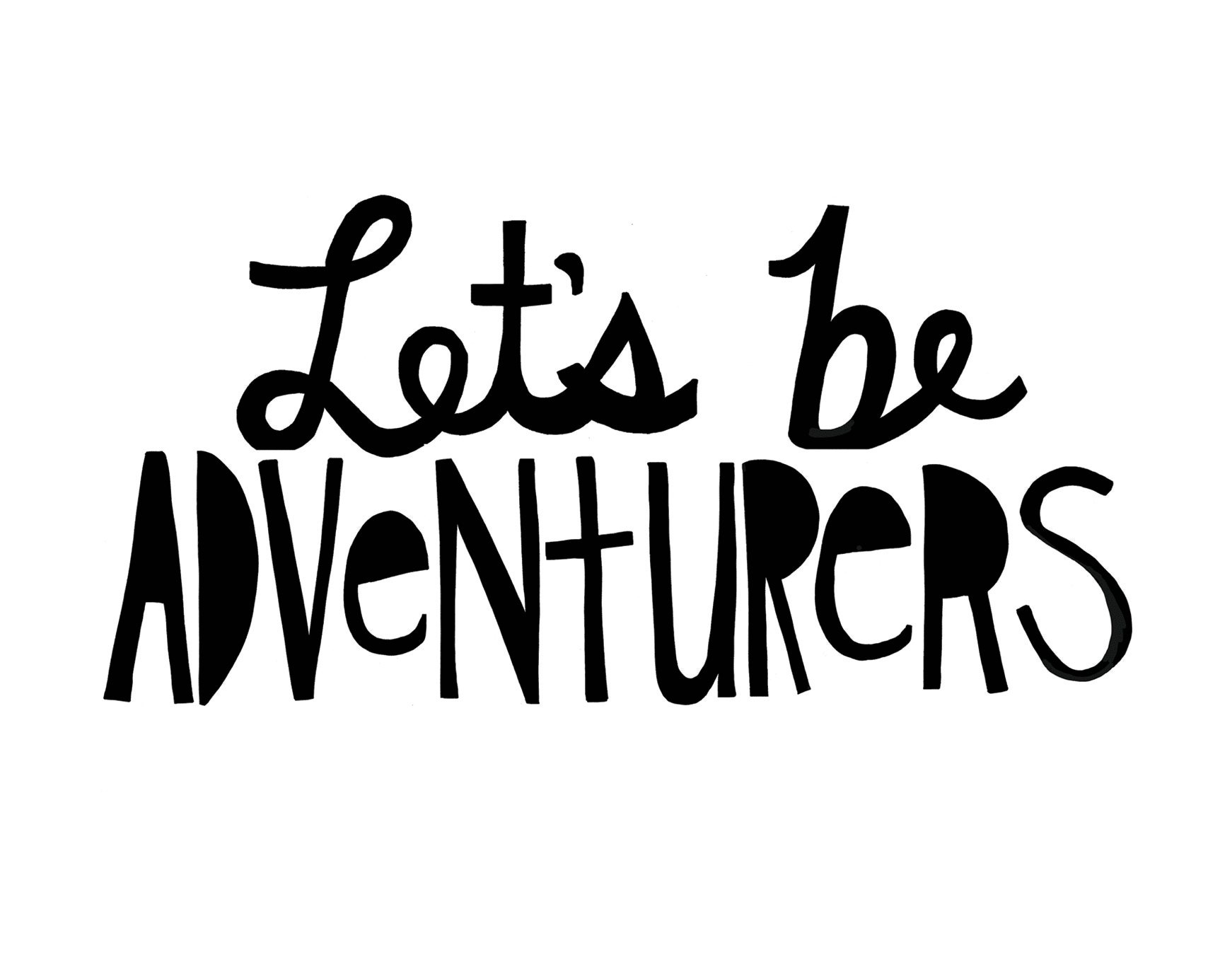 Let's Be Adventurers