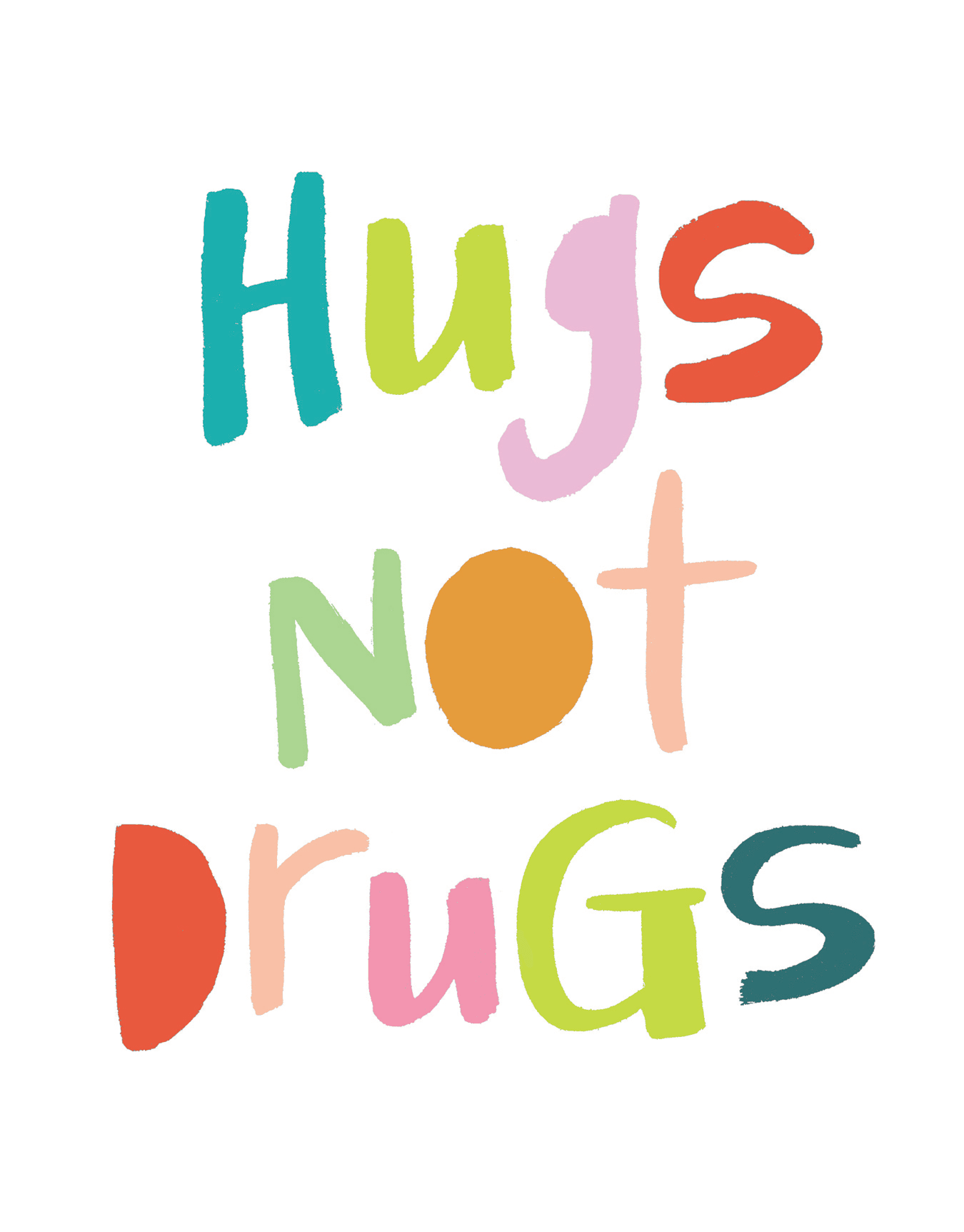 Hugs Not Drugs
