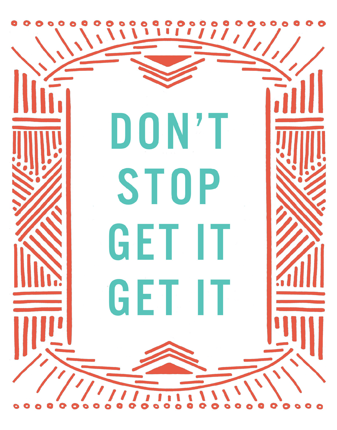 Don't Stop Get It Get It