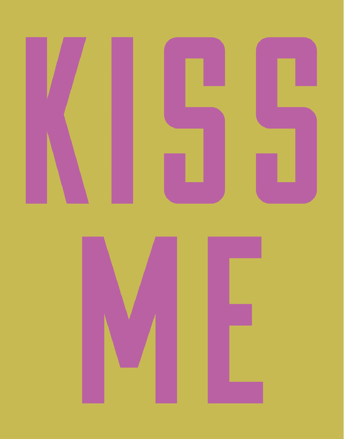 Kiss Me