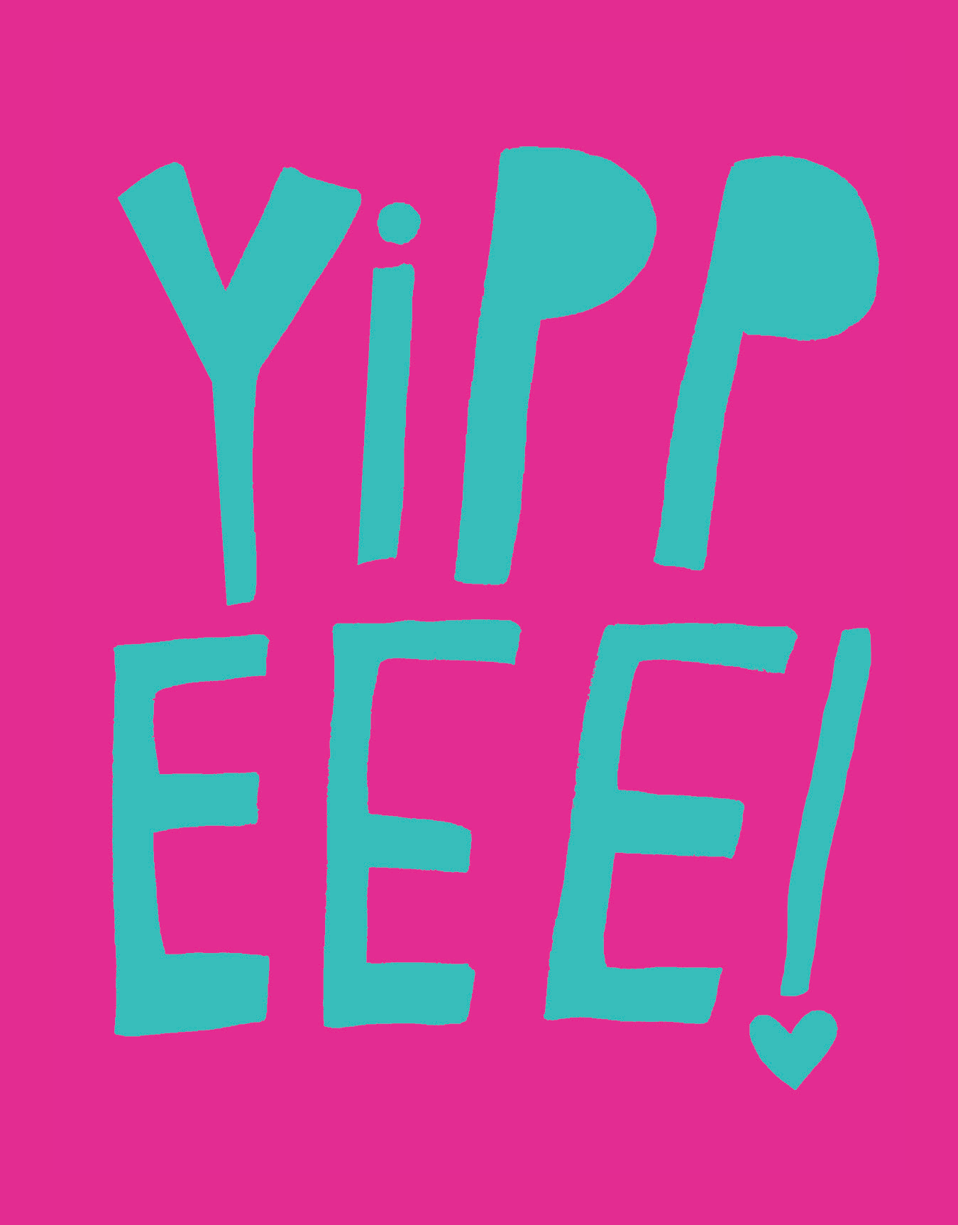 Yippeee!