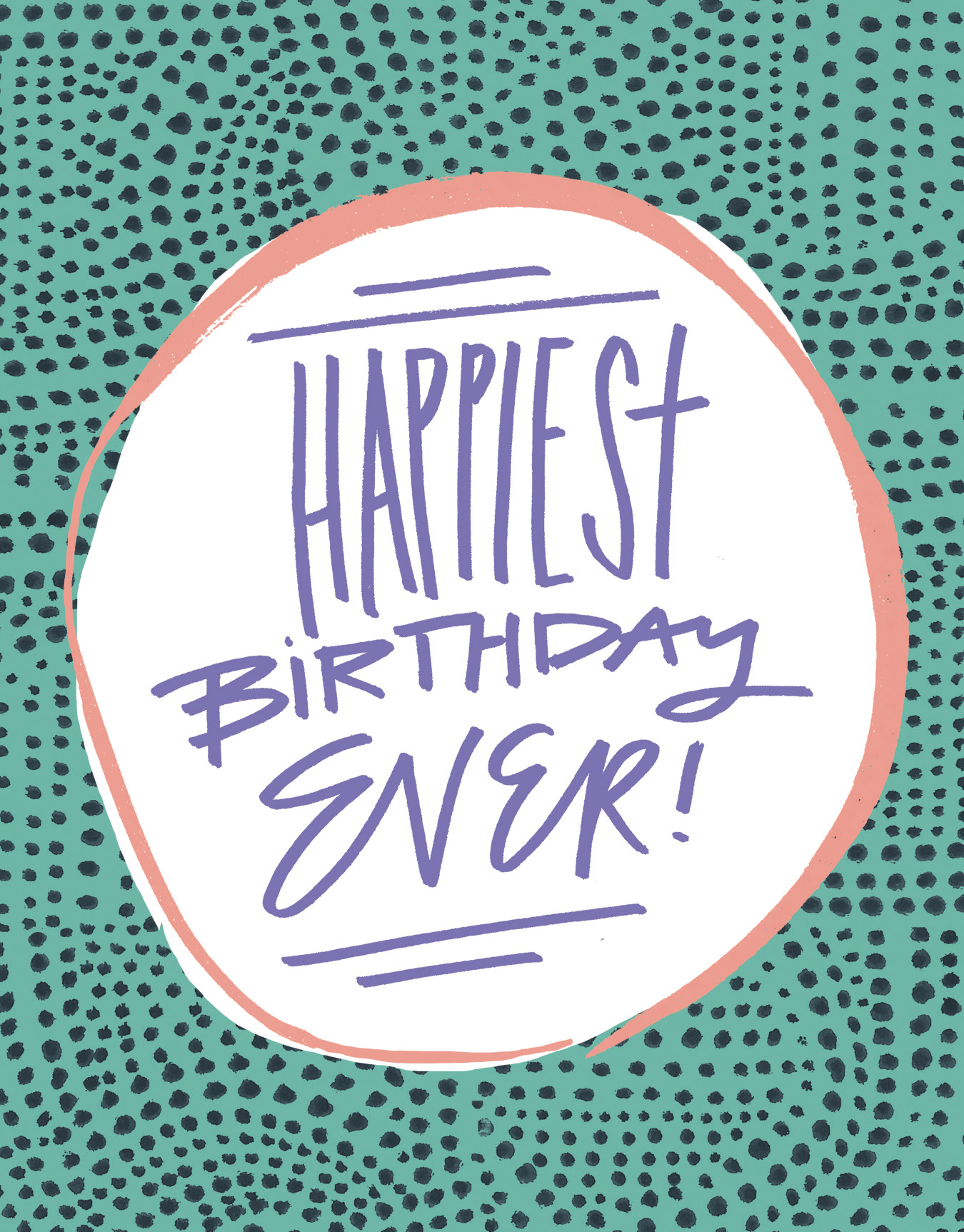 Happiest Birthday Ever