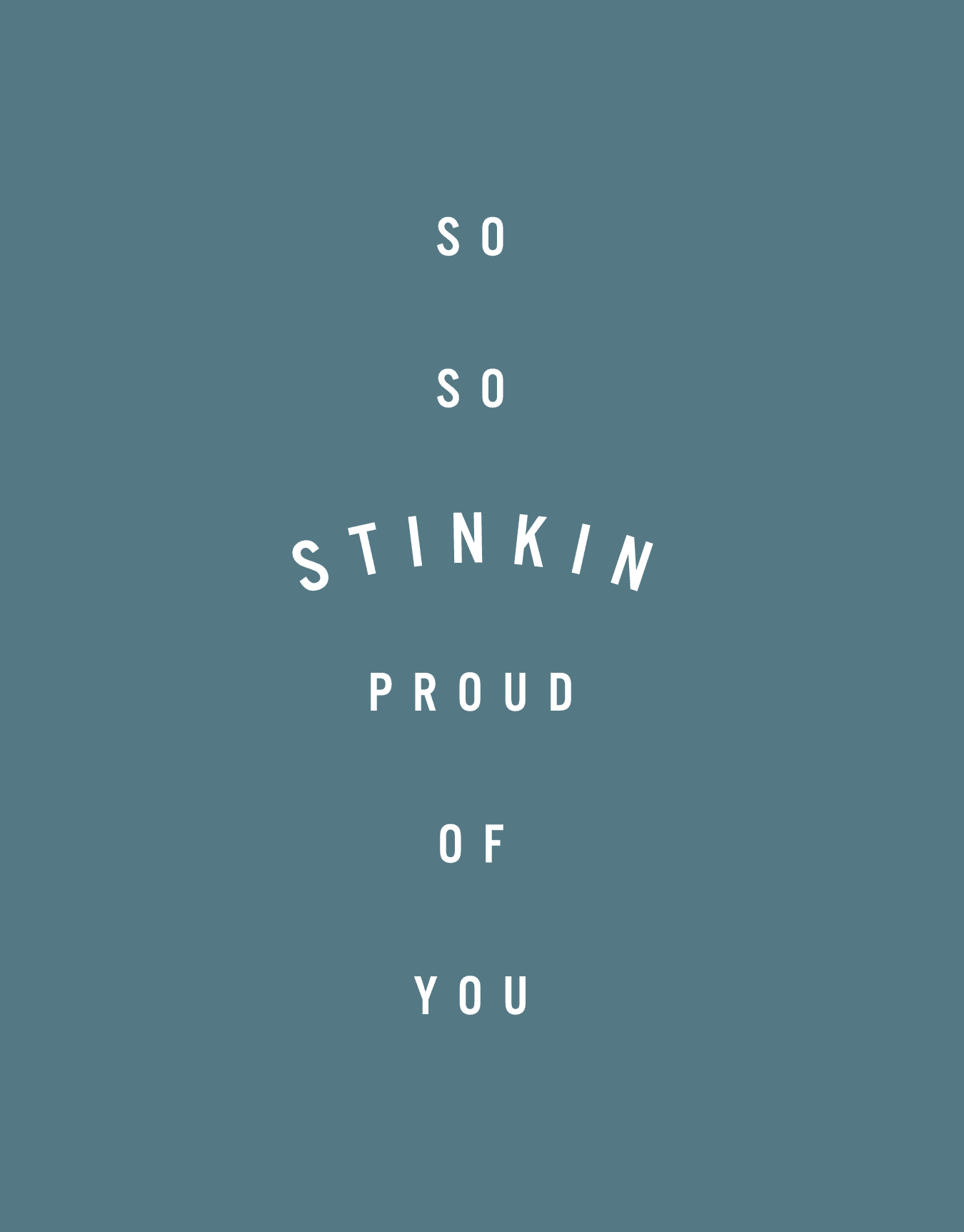 Stinkin Proud