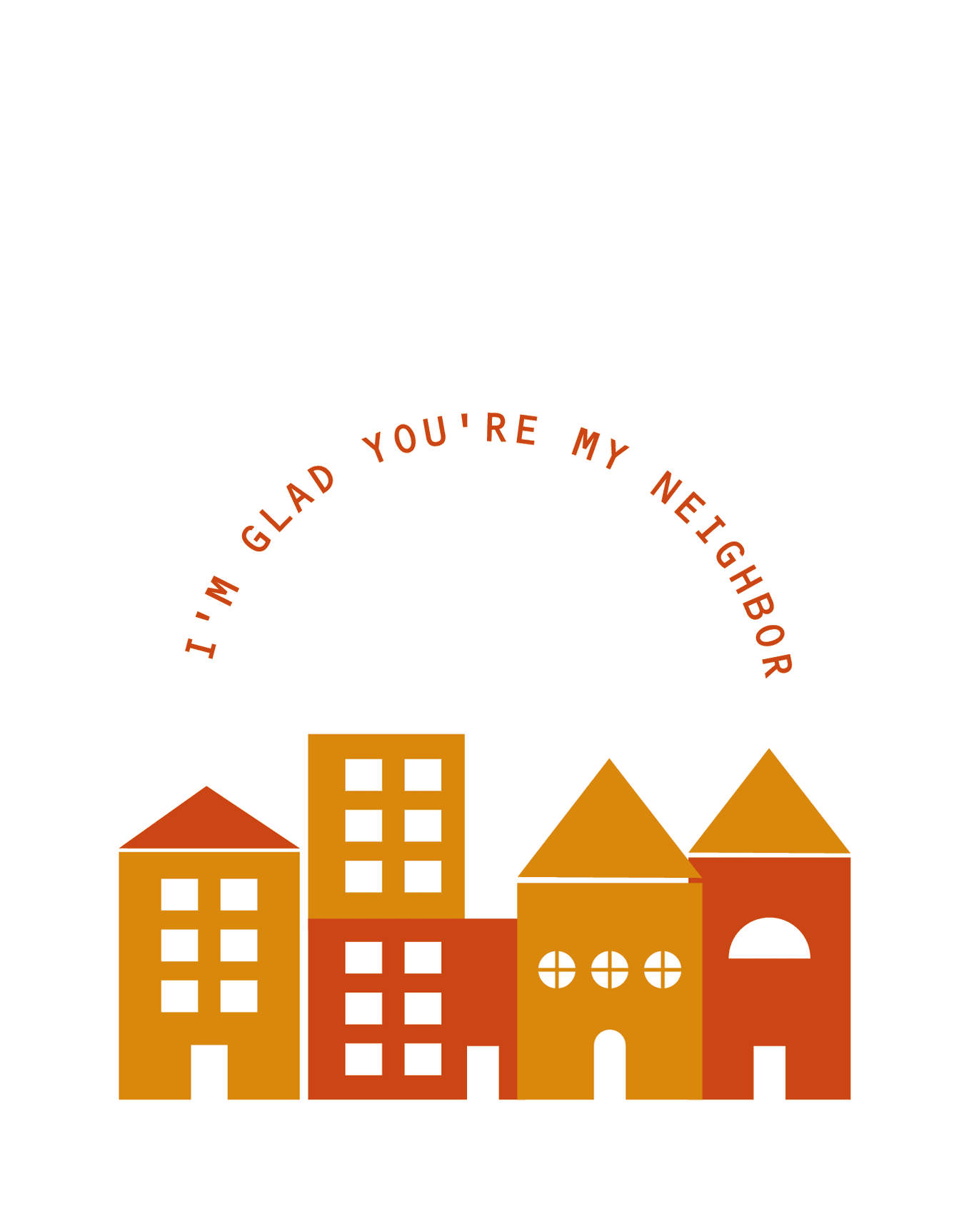 Glad You're My Neighbor