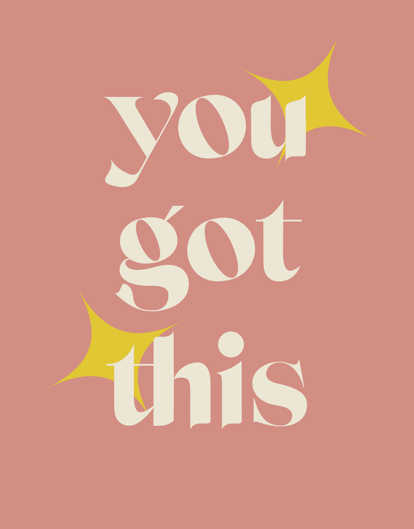 You Got This