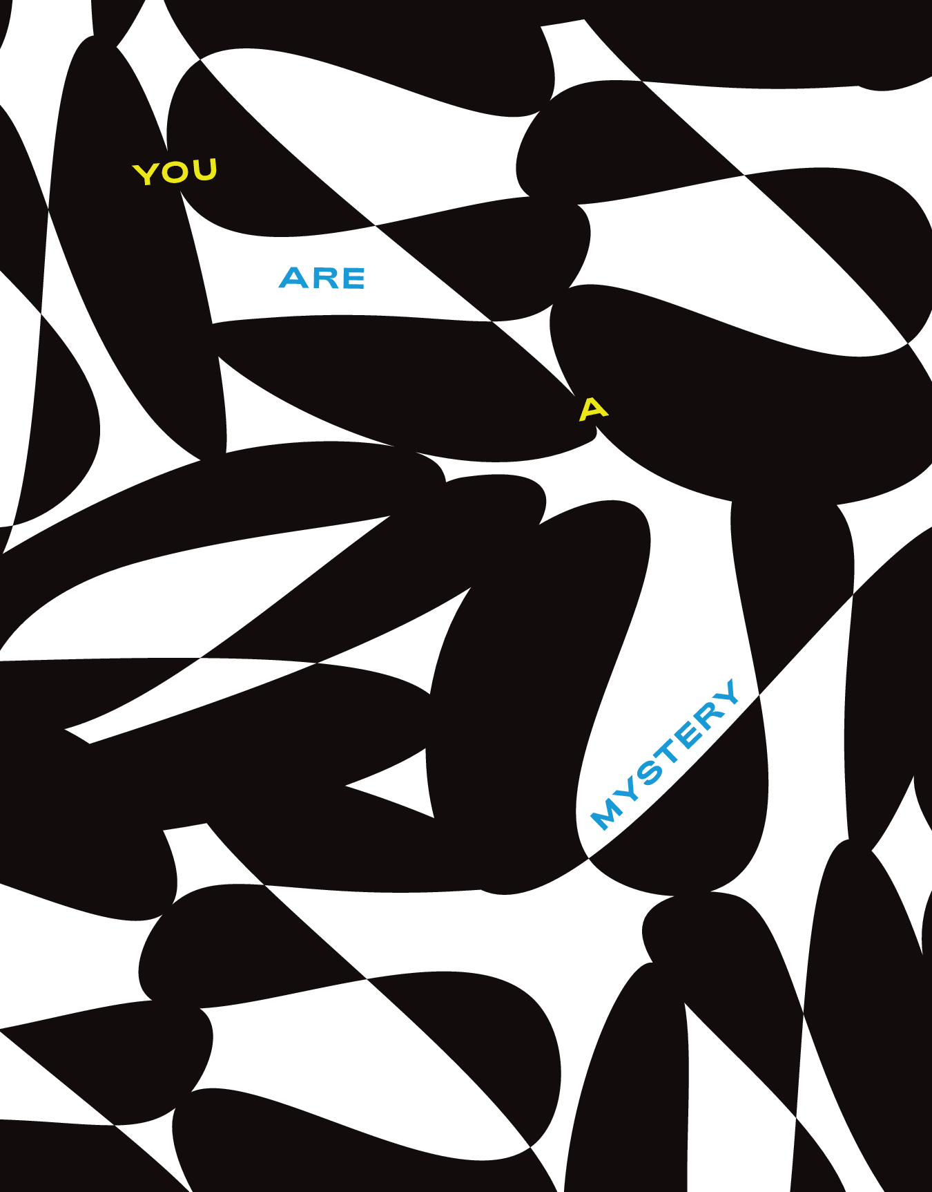 You Are A Mystery