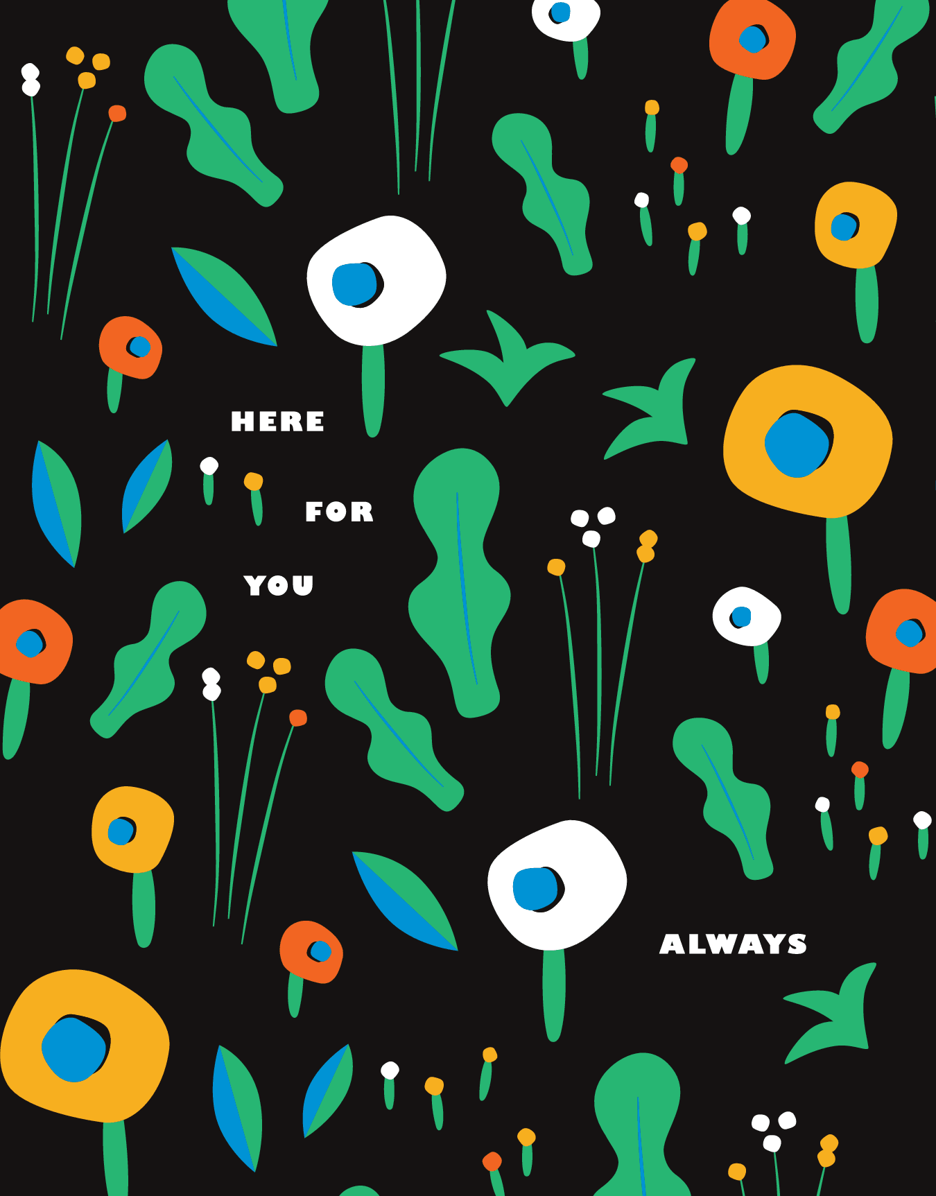 Here For You Always