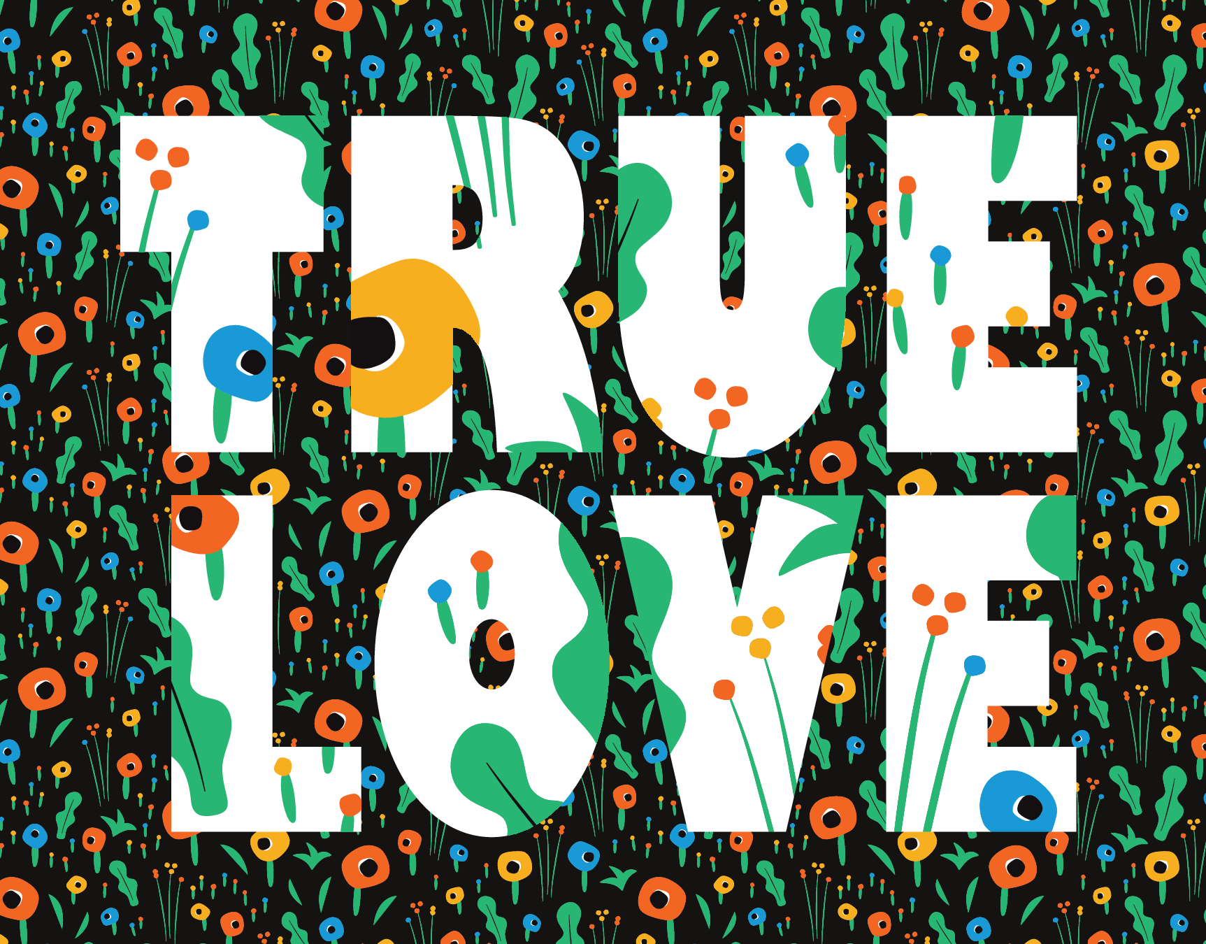 True Love Typography Poppies