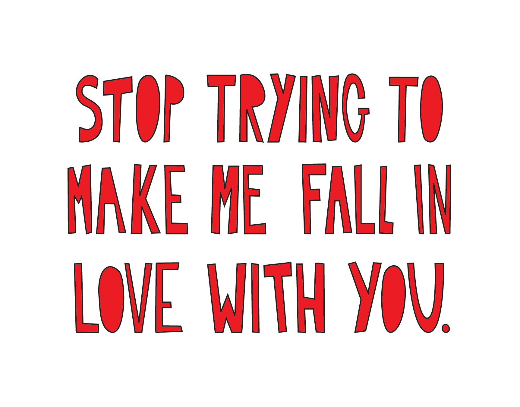 Stop Trying