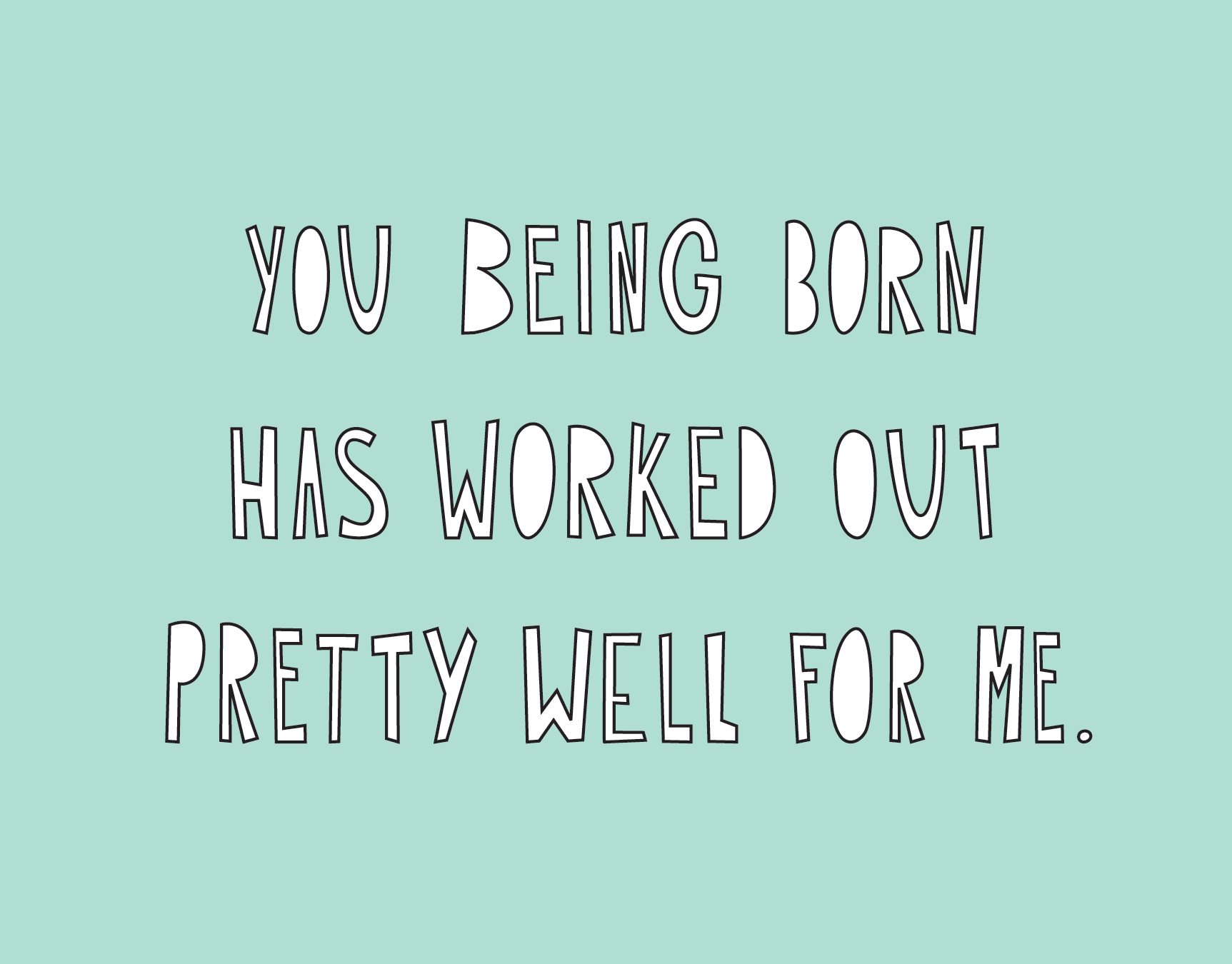 You Being Born