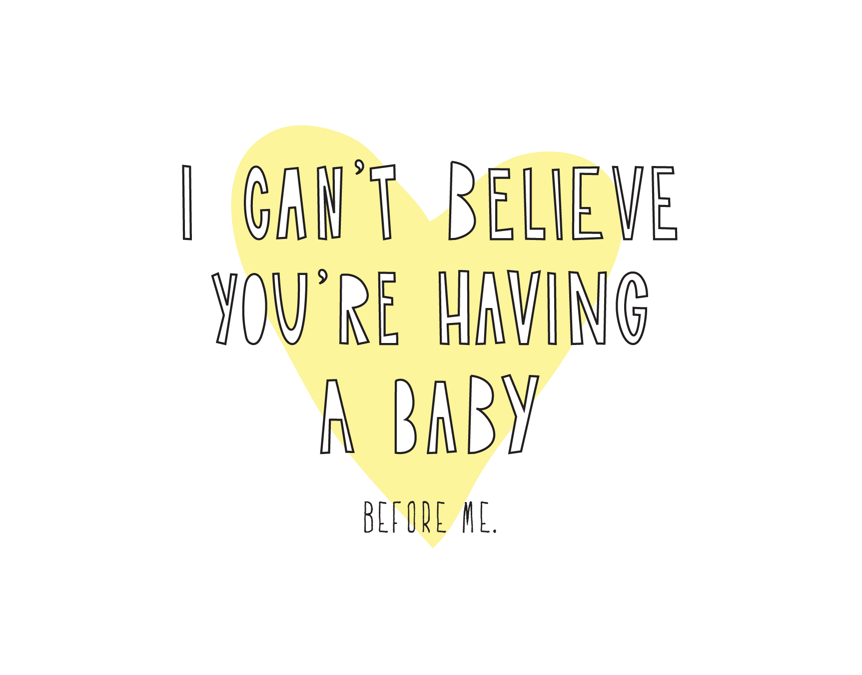 Baby Before Me