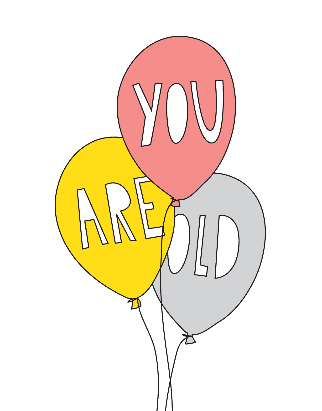 You Are Old