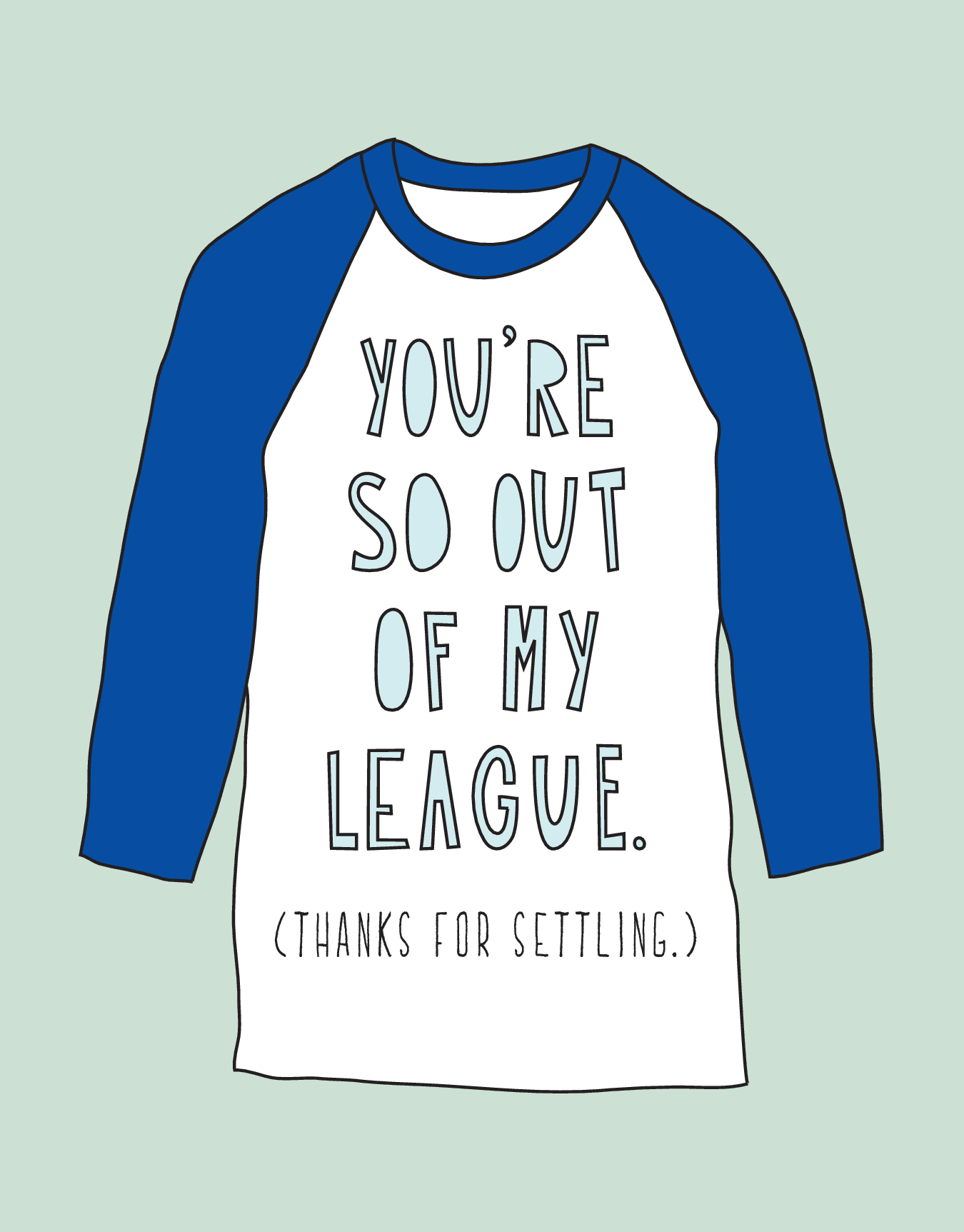 So Out Of My League