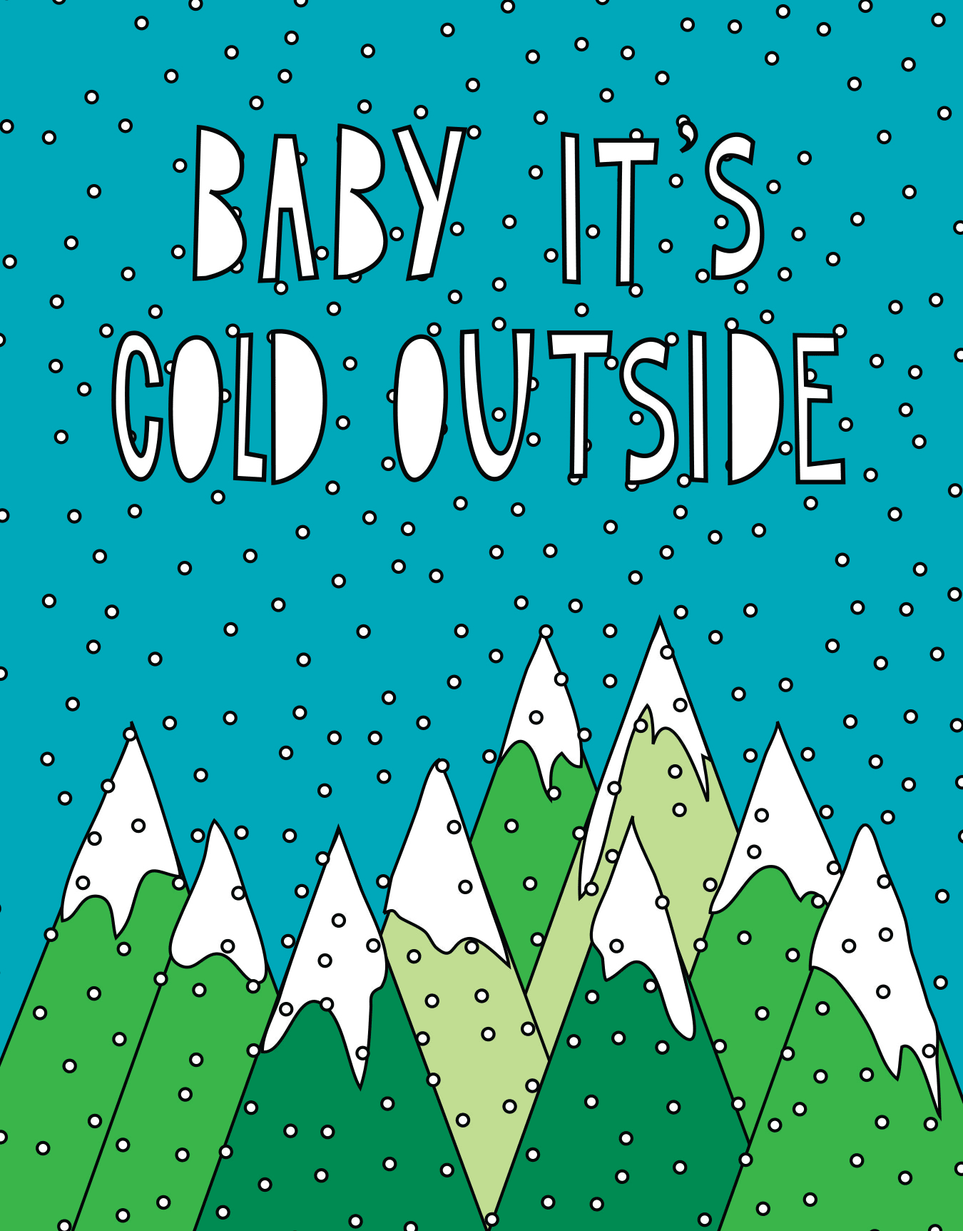 Baby It's Cold Outside Holiday Card