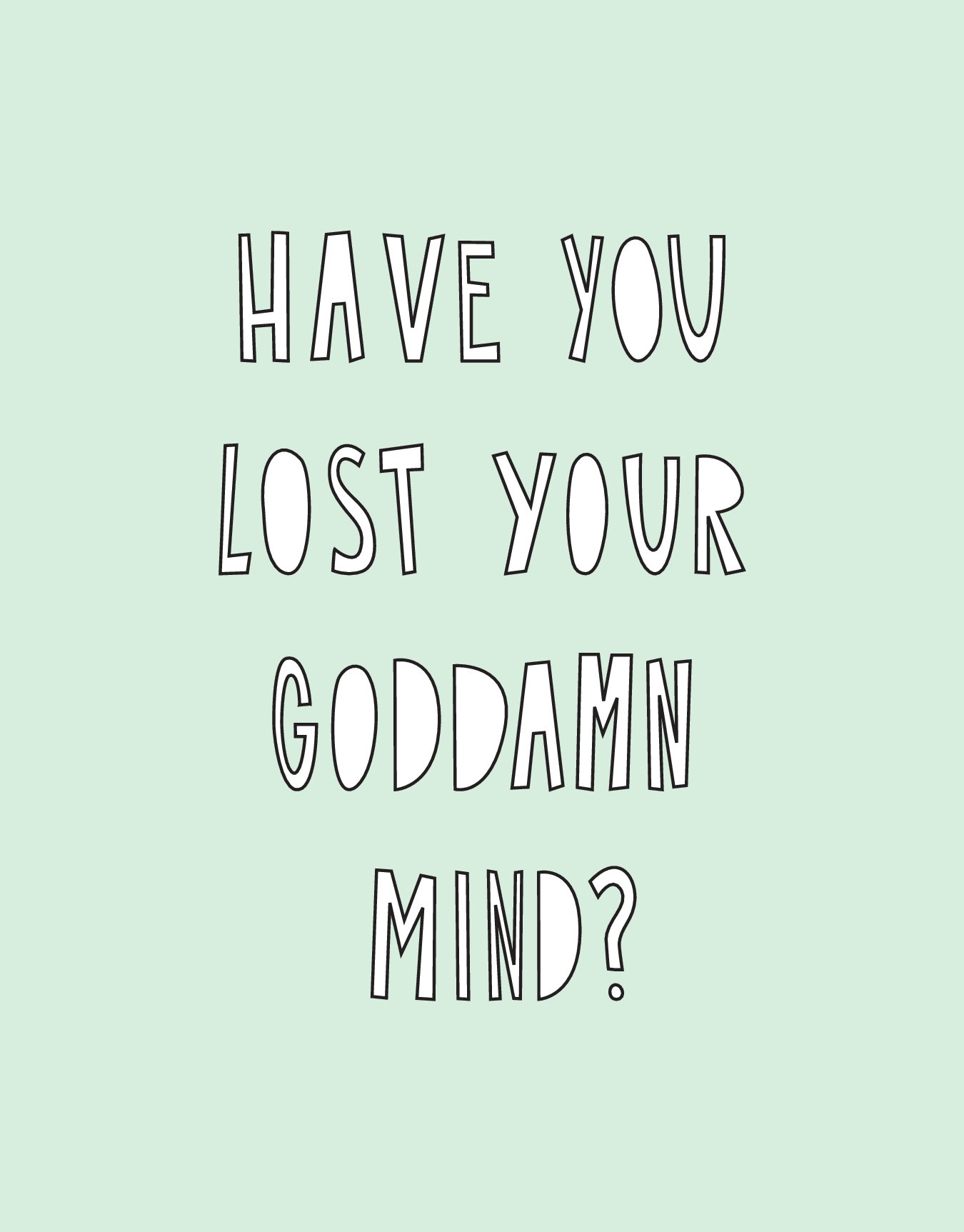 Lost Your Mind