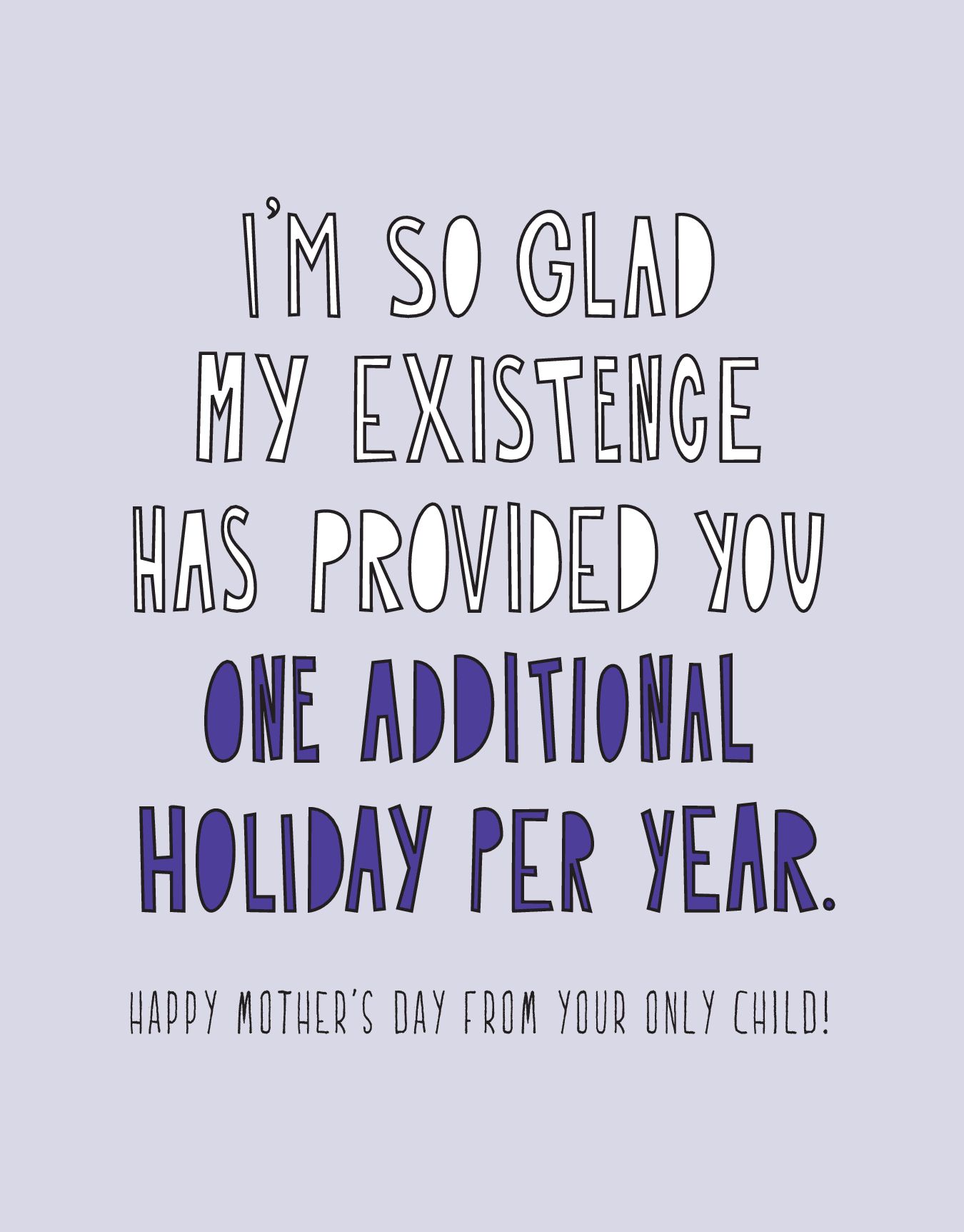 Only Child Mother's Day