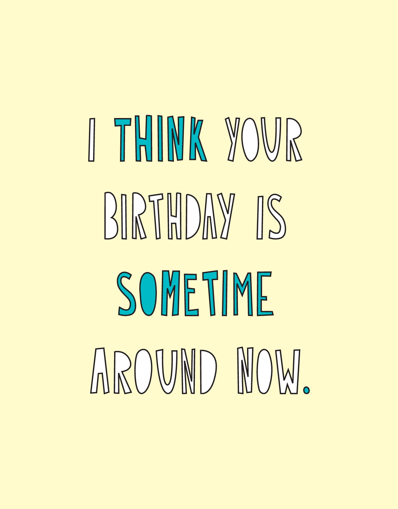 Sometime Around Now