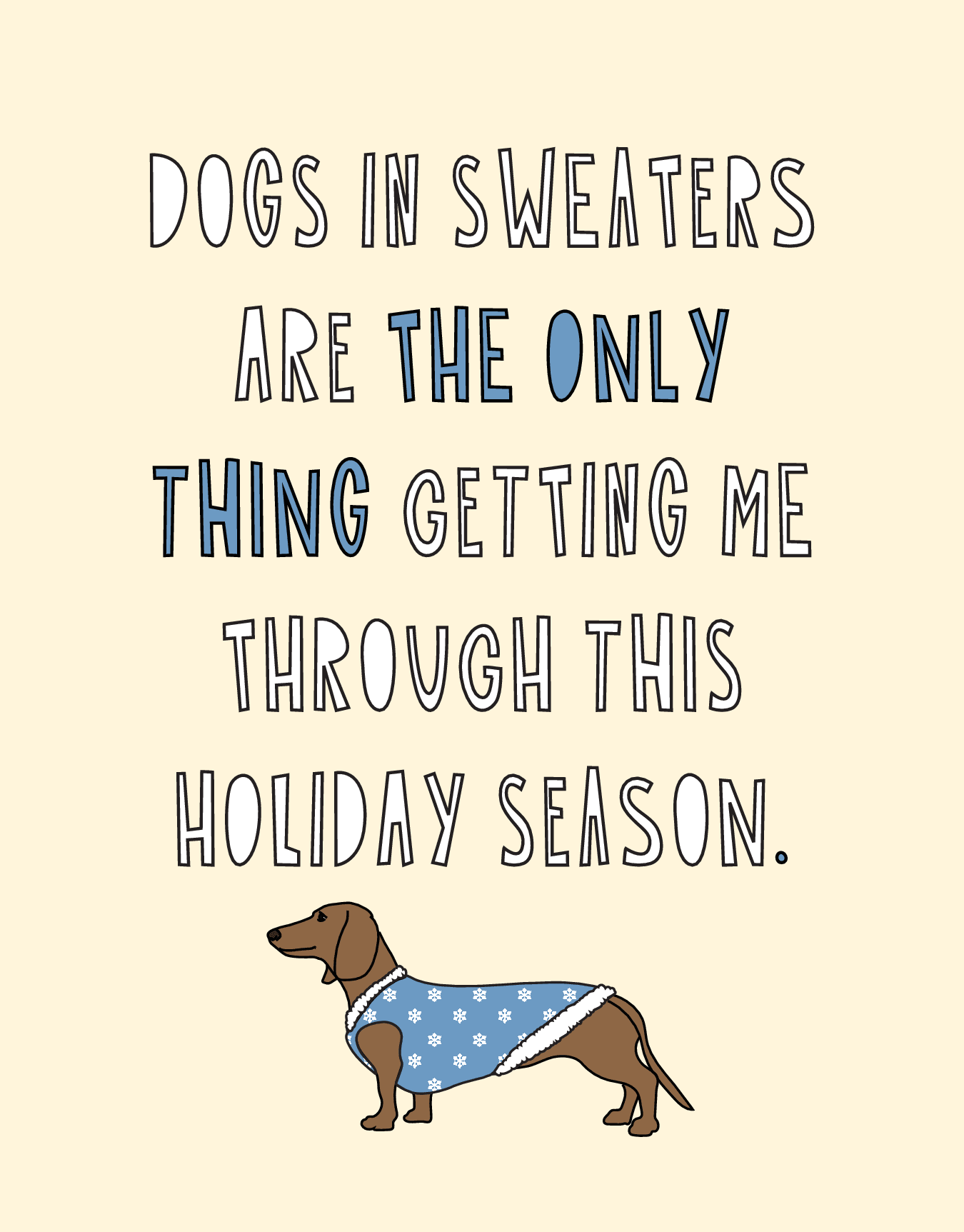 Dogs In Sweaters