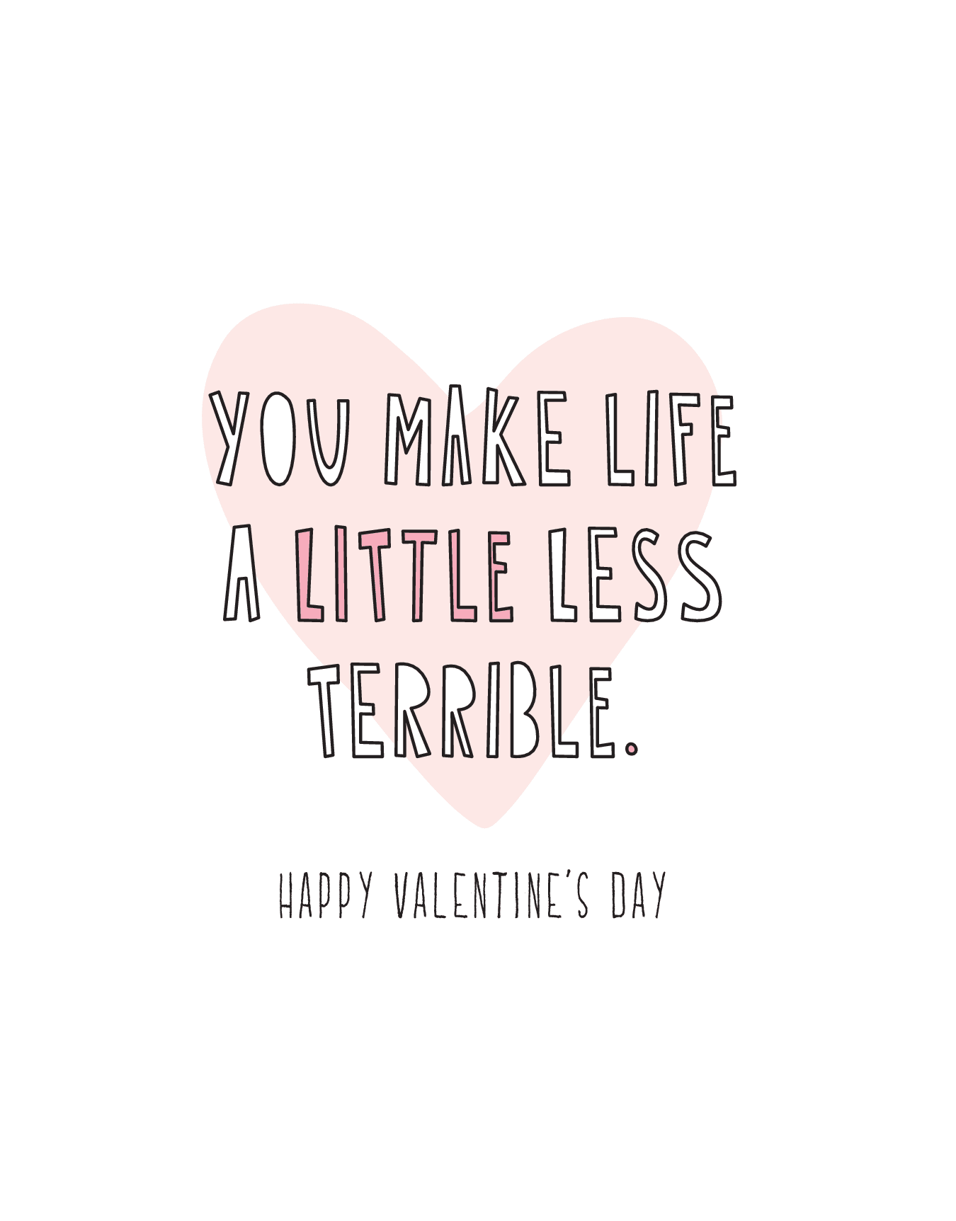Less Terrible