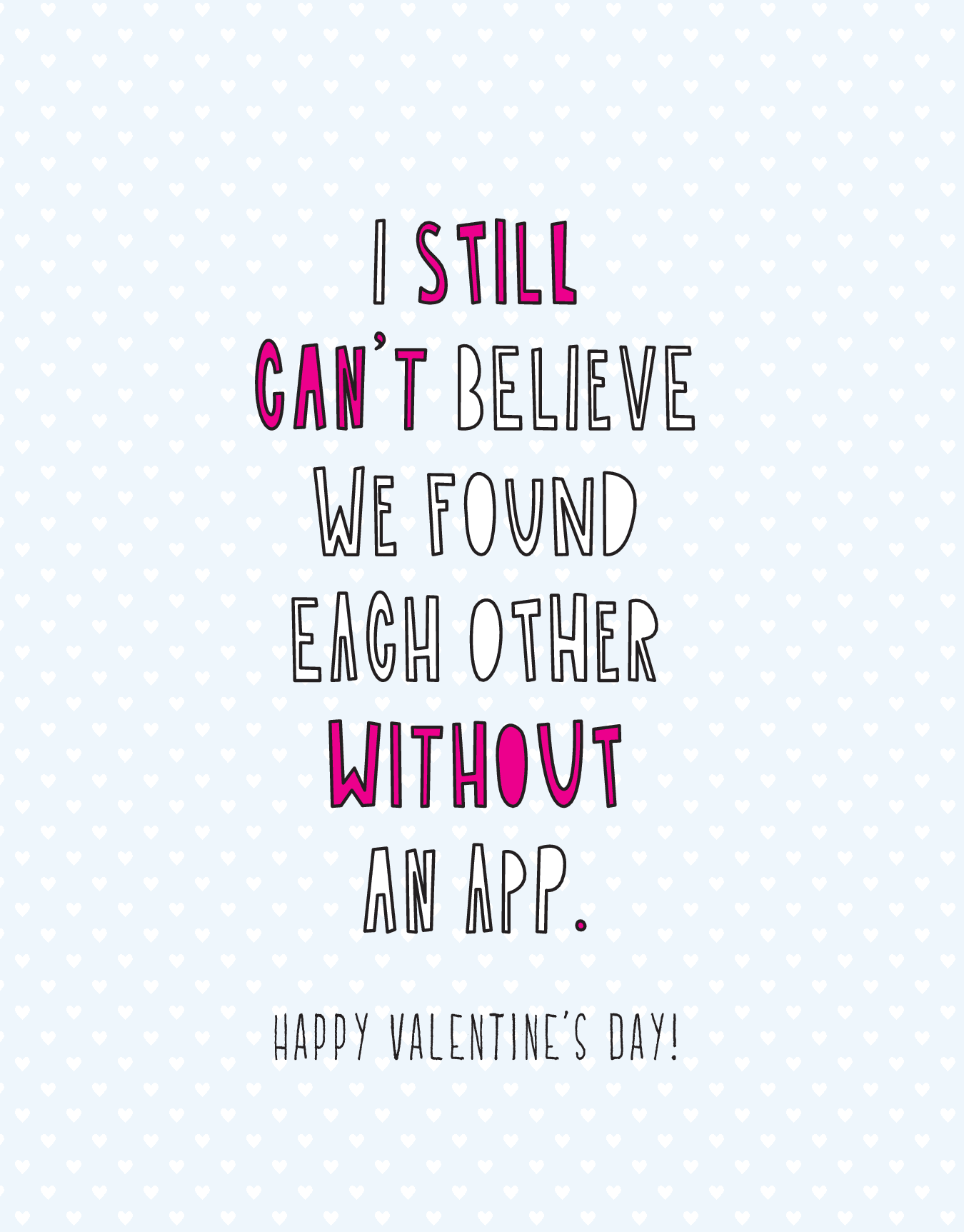 Without An App