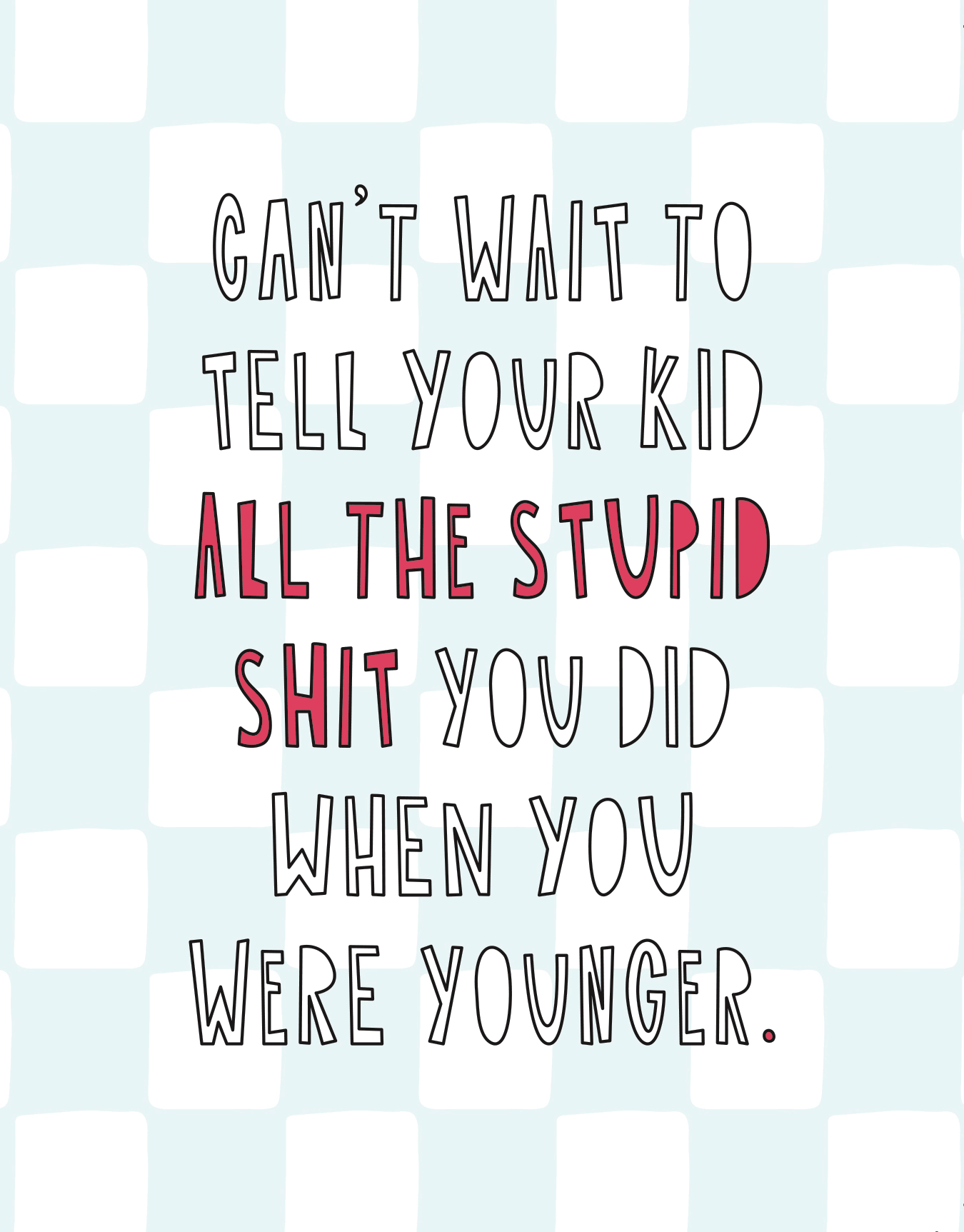 Stupid Shit