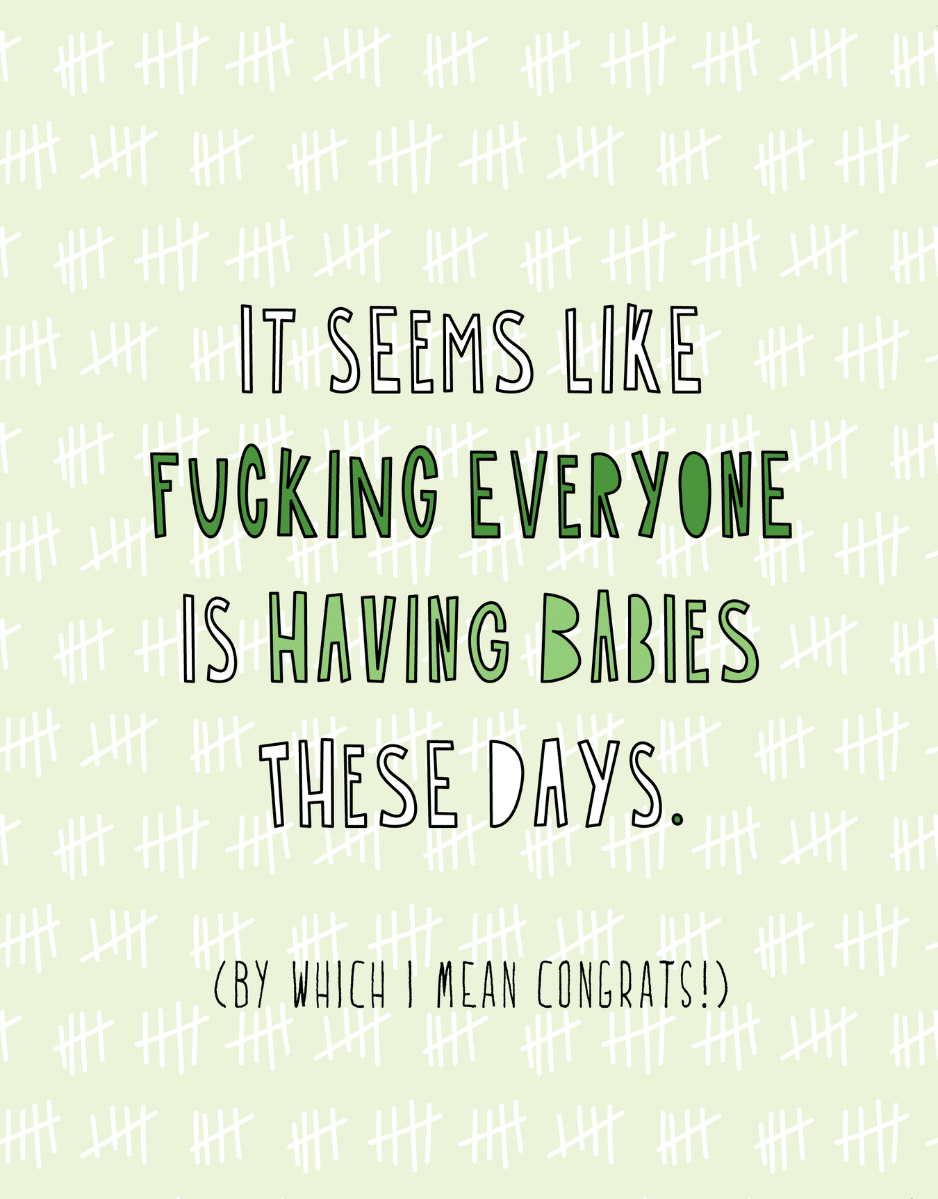 Everyone Is Having Babies