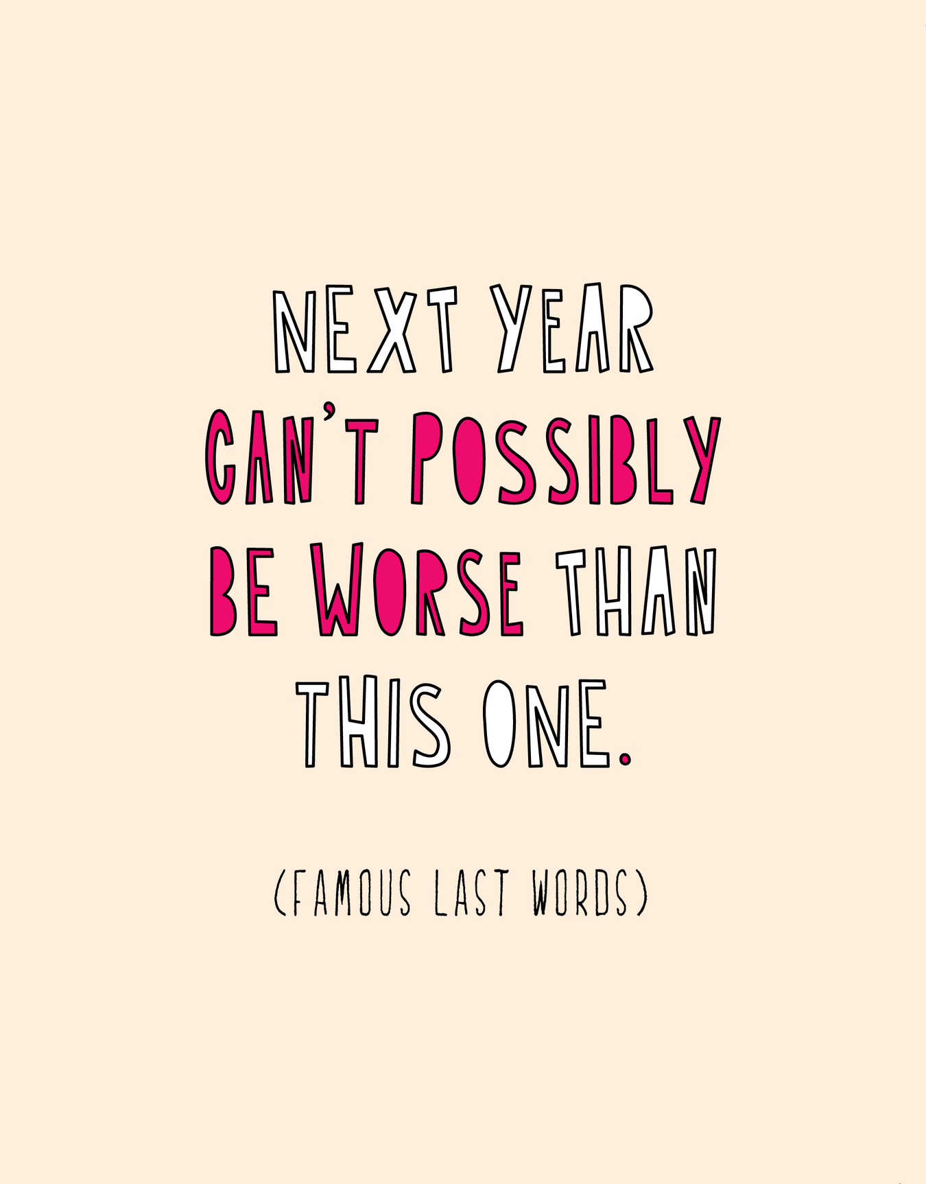 Famous Last Words