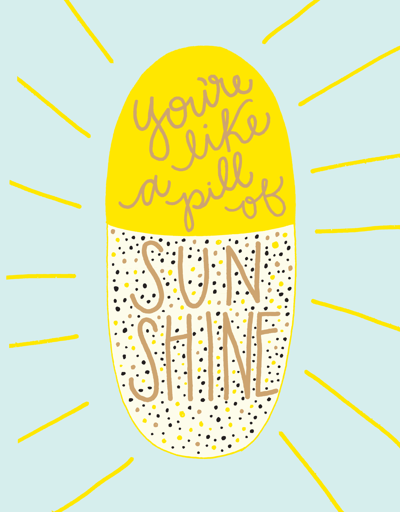 Pill Of Sunshine