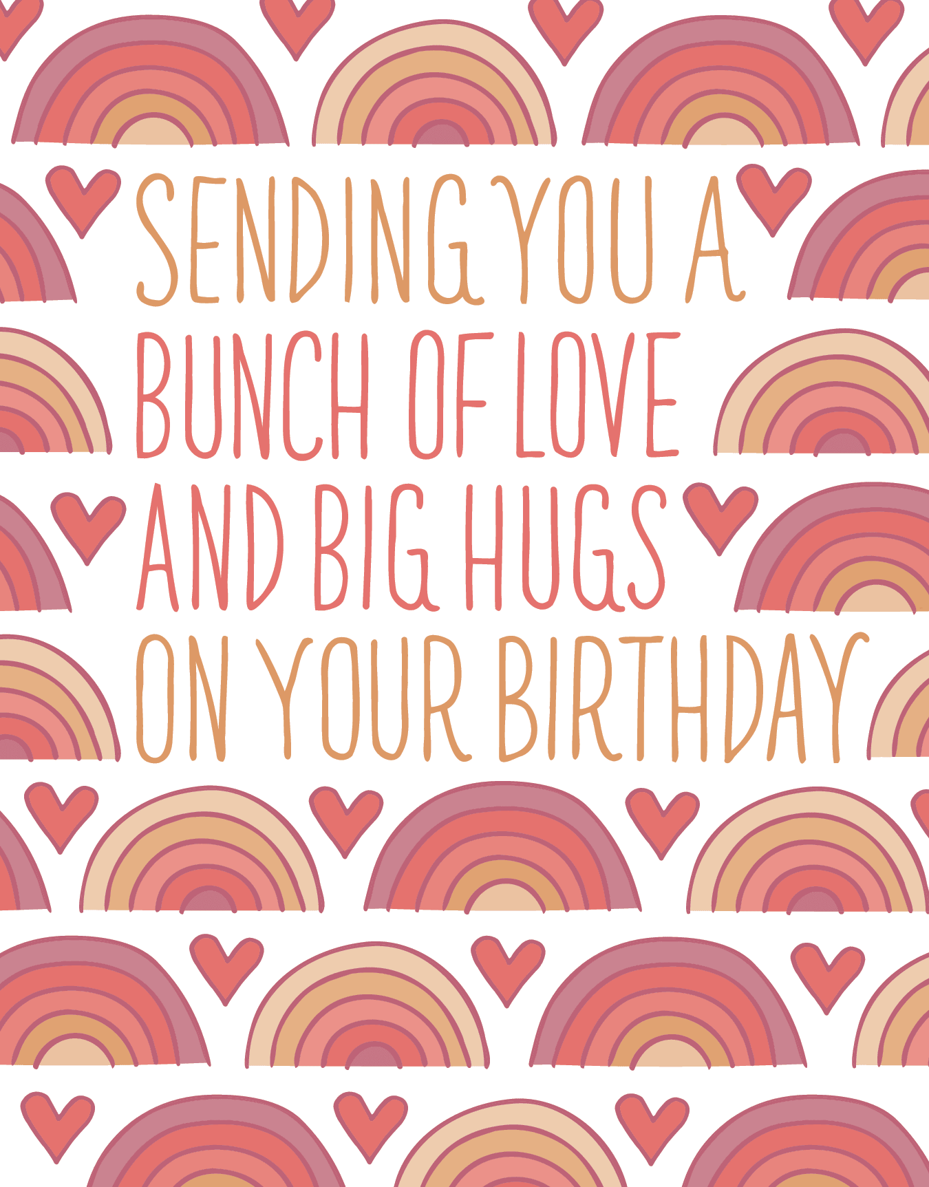 Birthday Rainbows And Hugs