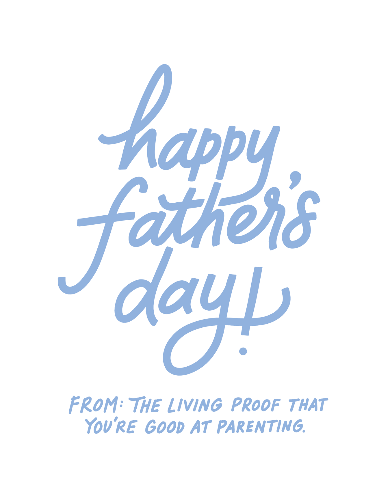 Father's Day Living Proof