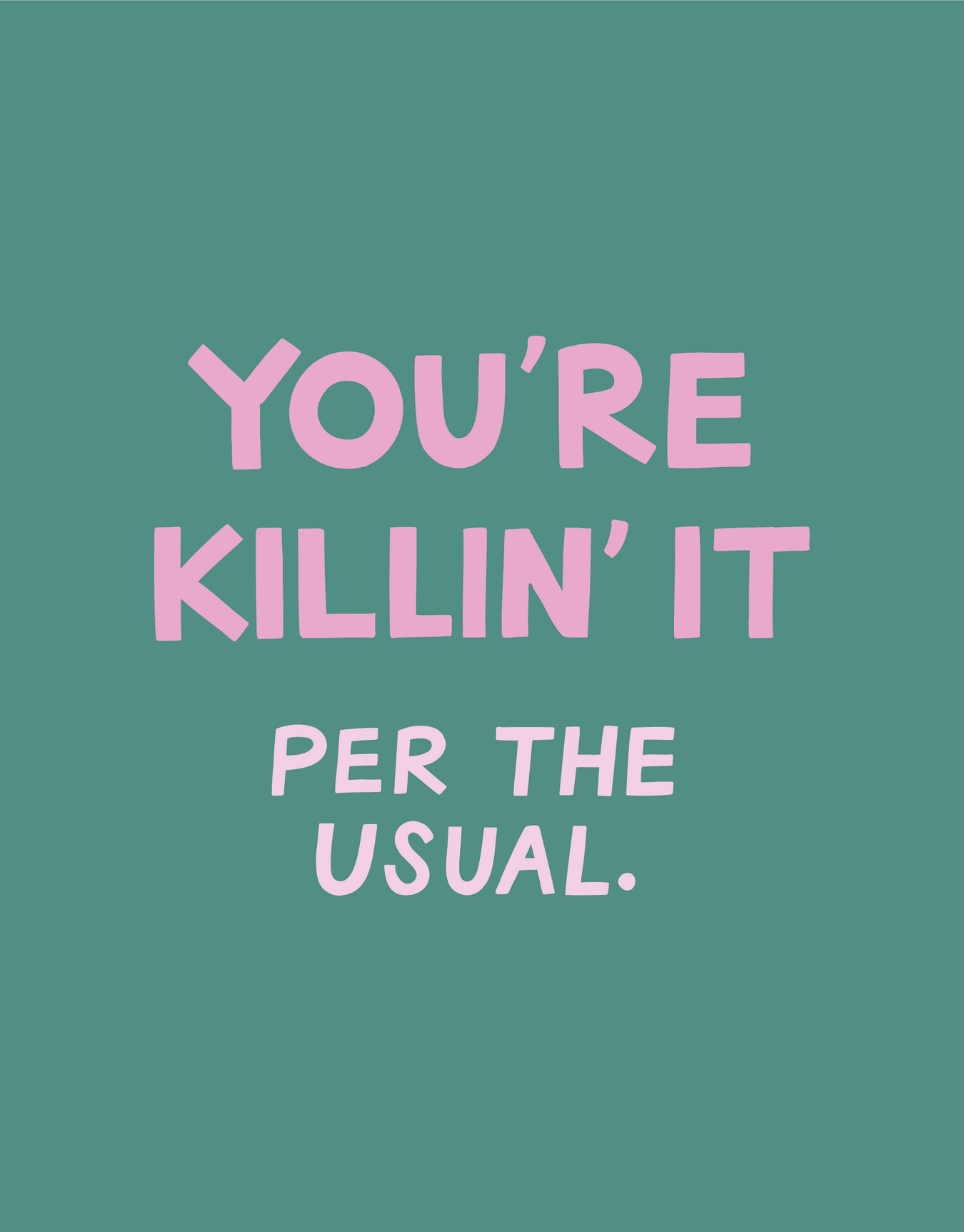 Killing It