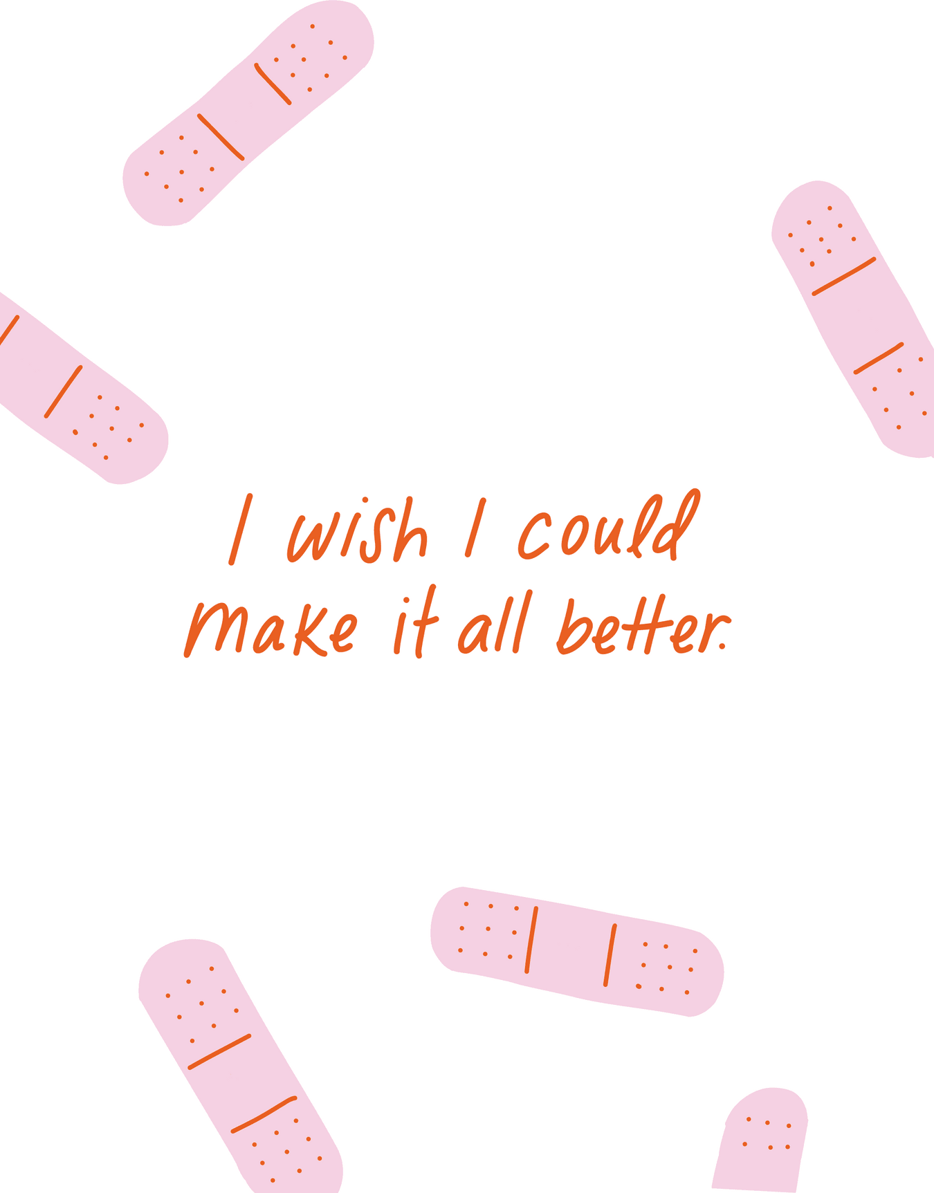 Make It All Better
