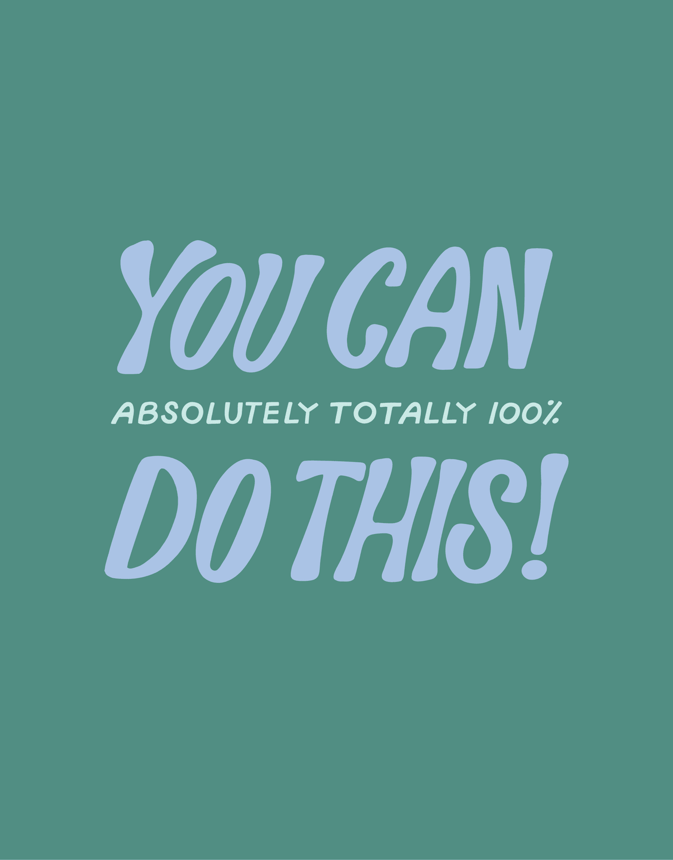 You Can 100% Do This
