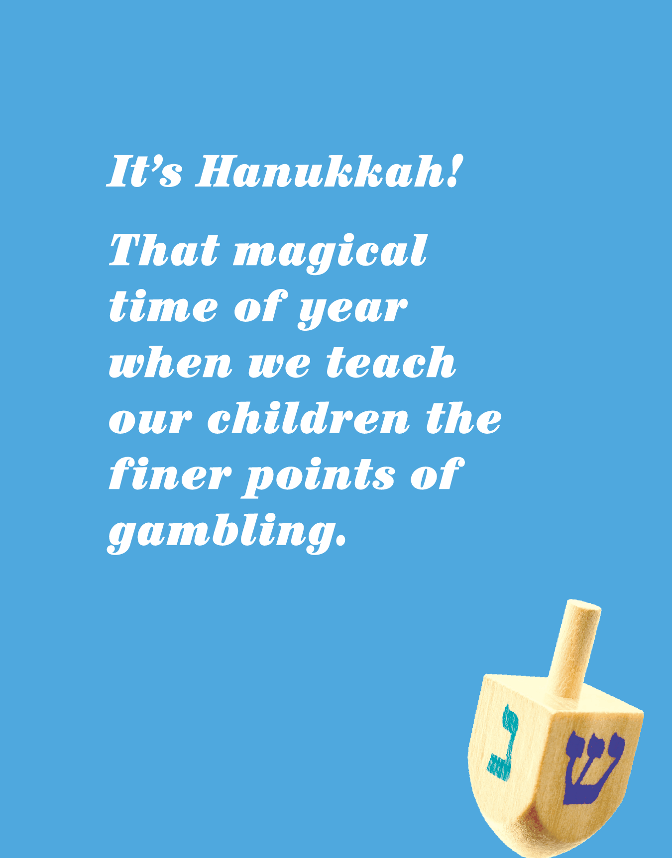 Hanukkah Gambling