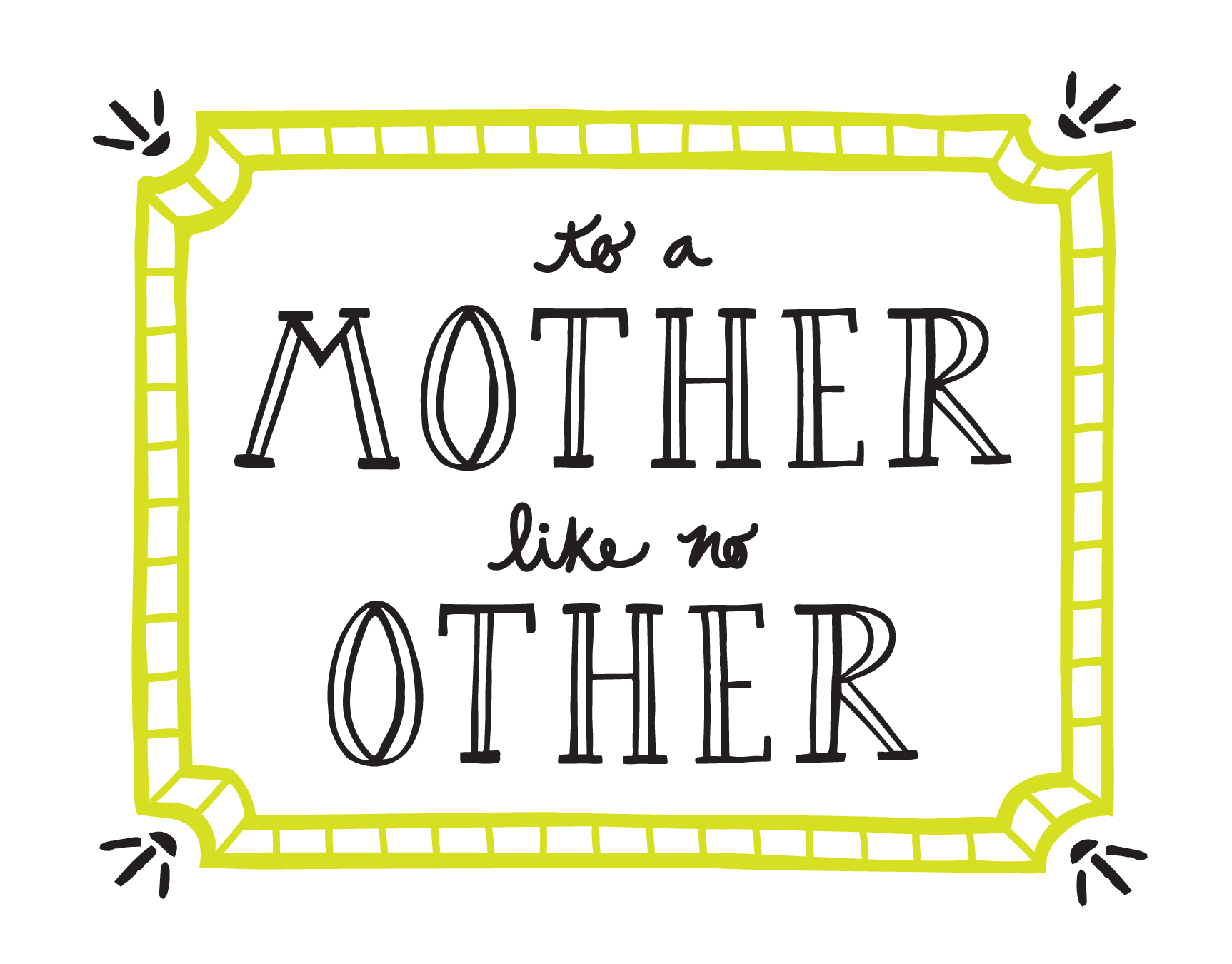 Mother Like No Other