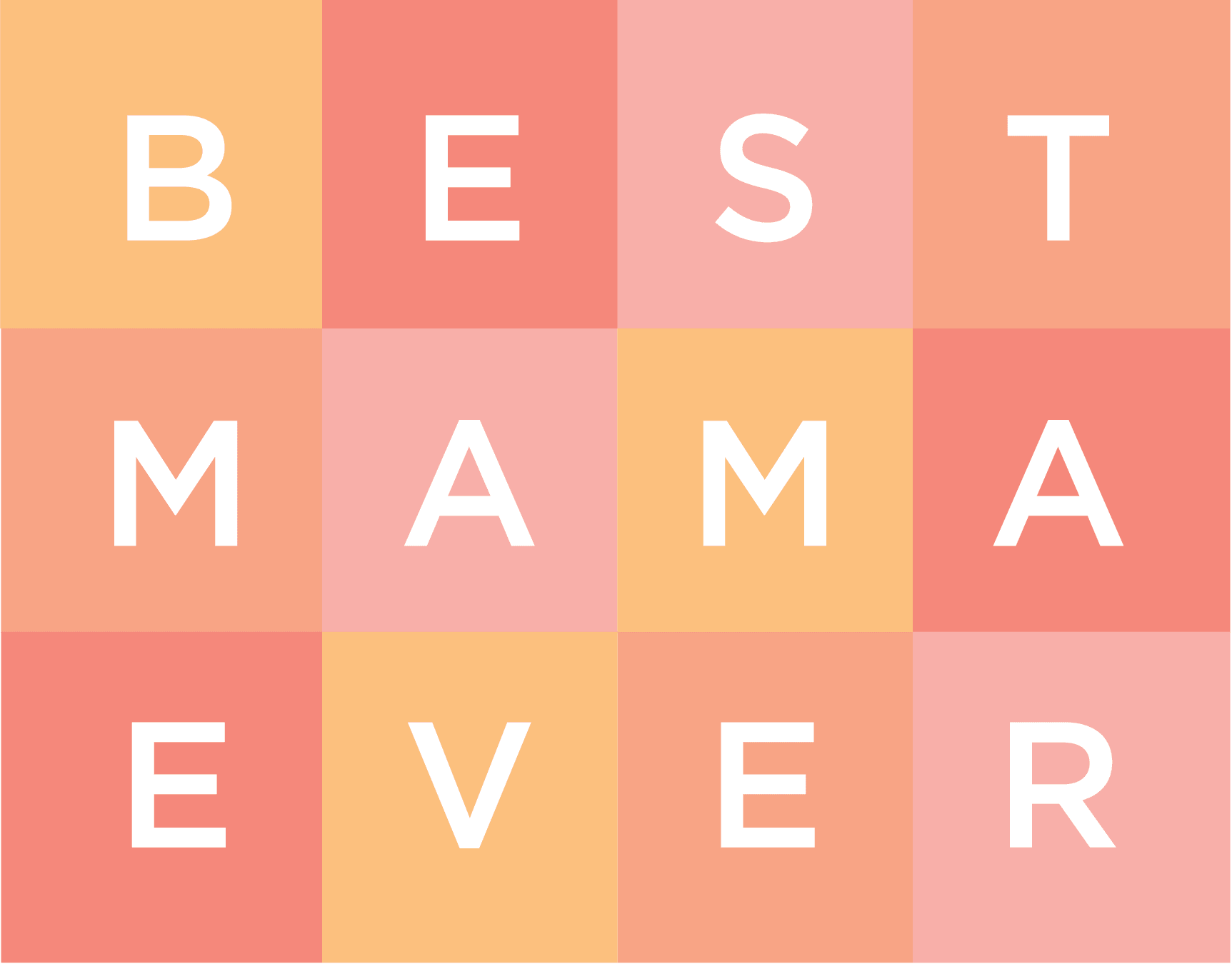 Best Mama Ever