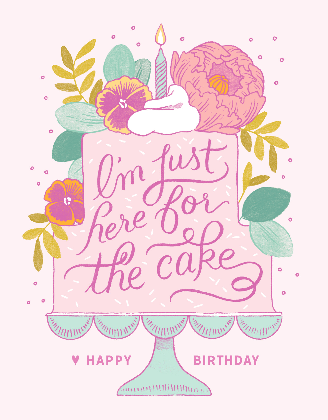Here For The Cake