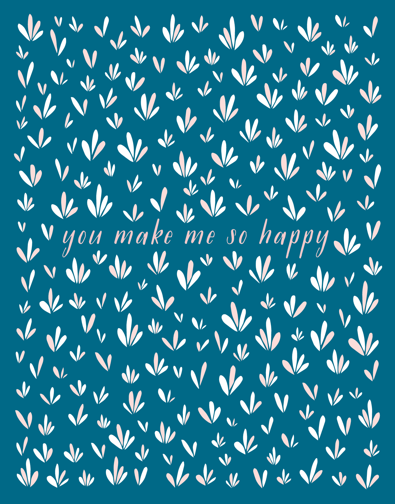 You Make Me So Happy