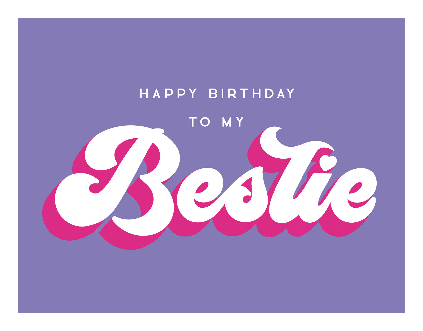 Happy Birthday Bestie