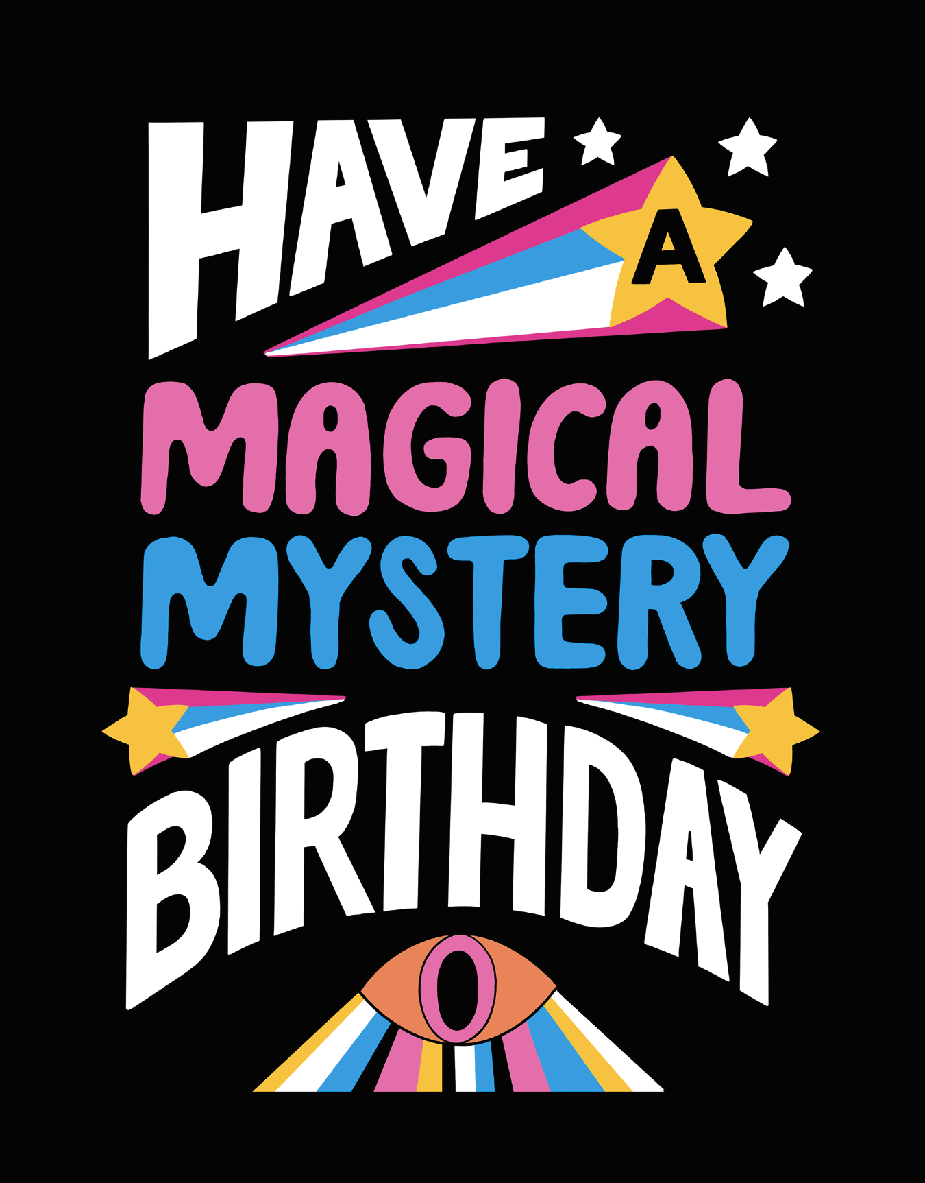 Have A Magical Mystery Birthday