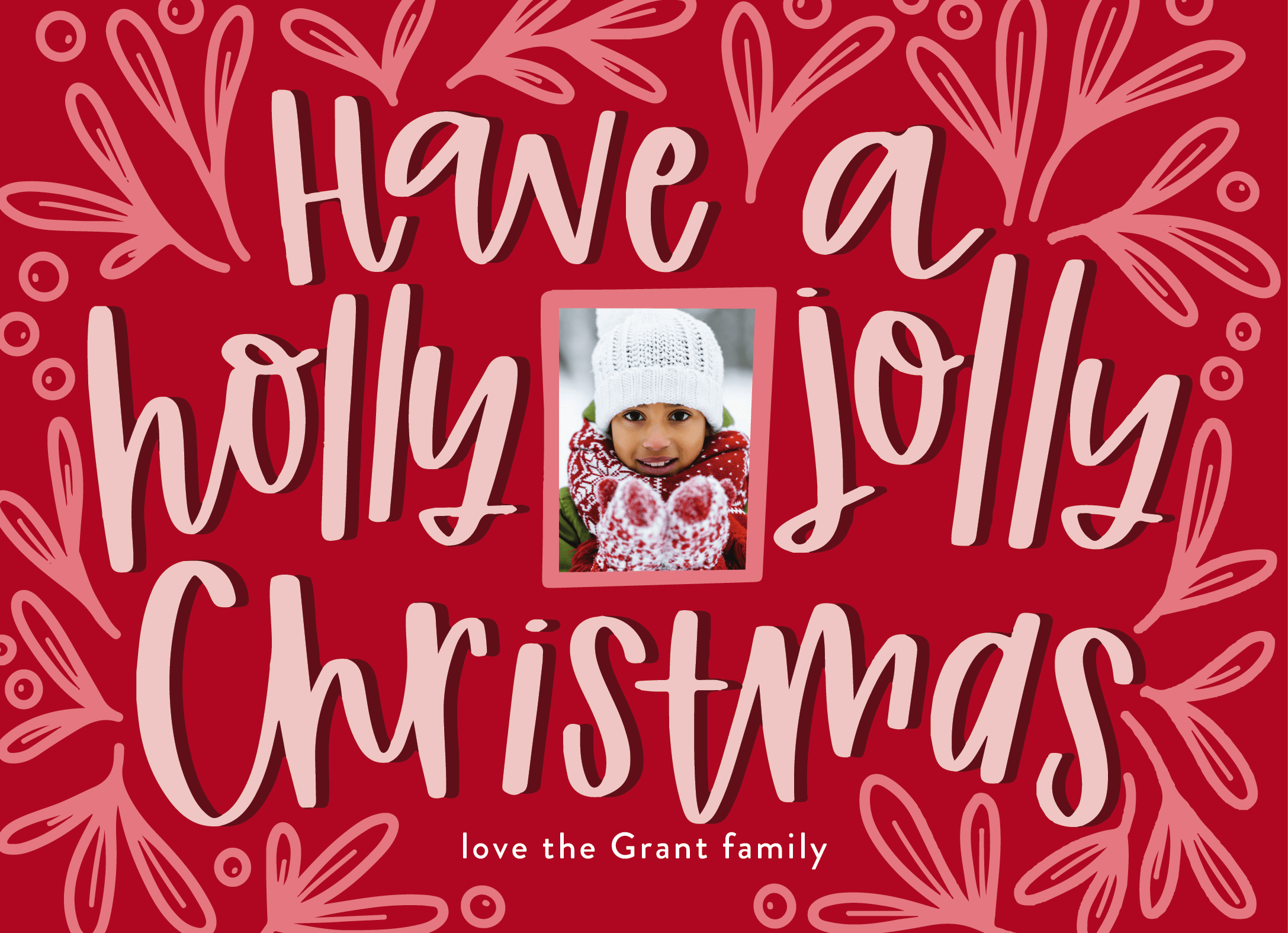 Have A Holly Jolly Christmas